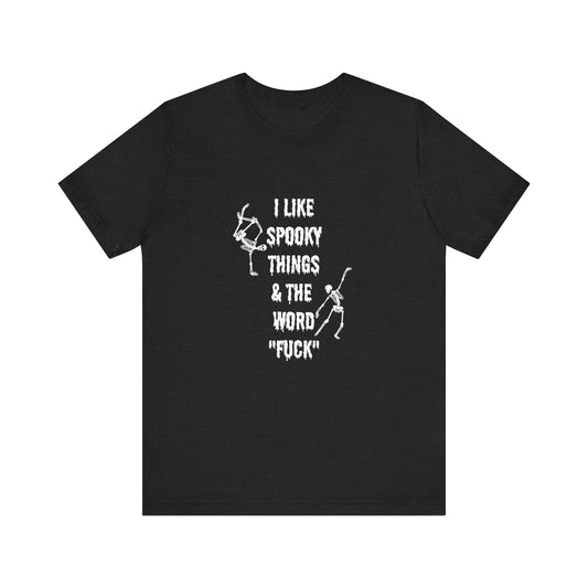 Halloween Shirt funny Halloween spooky things and the word fuck shirt spooky shirt shirt wizard Halloween shirt  bestie Halloween Christmas