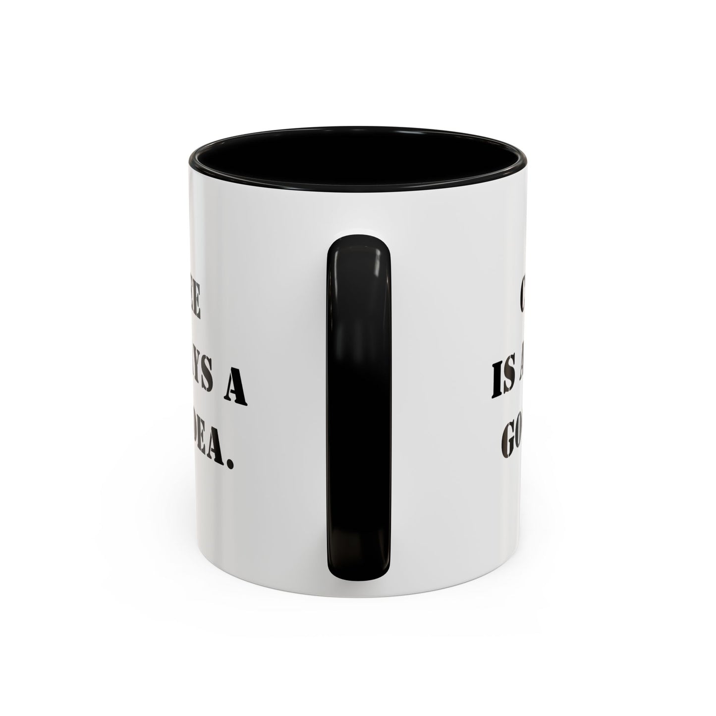 Funny coffee mug coffee is always a good idea mug entrepreneur mug boss gift supervisor mug office bestie gift Coworker Gift Boss Christmas