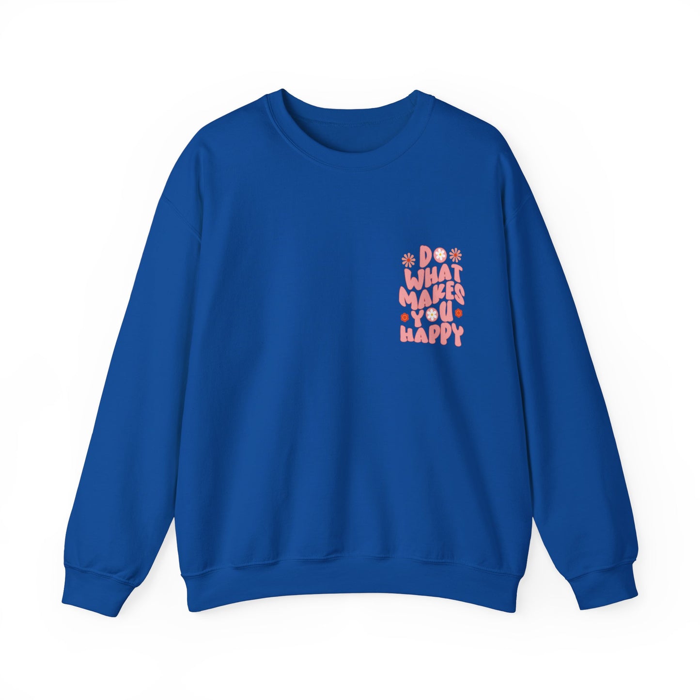 Do what makes you happy Sweatshirt Gift For her Christmas Sweatshirt Cute aesthetic Sweater Colorful daisy Sweatshirt christmas