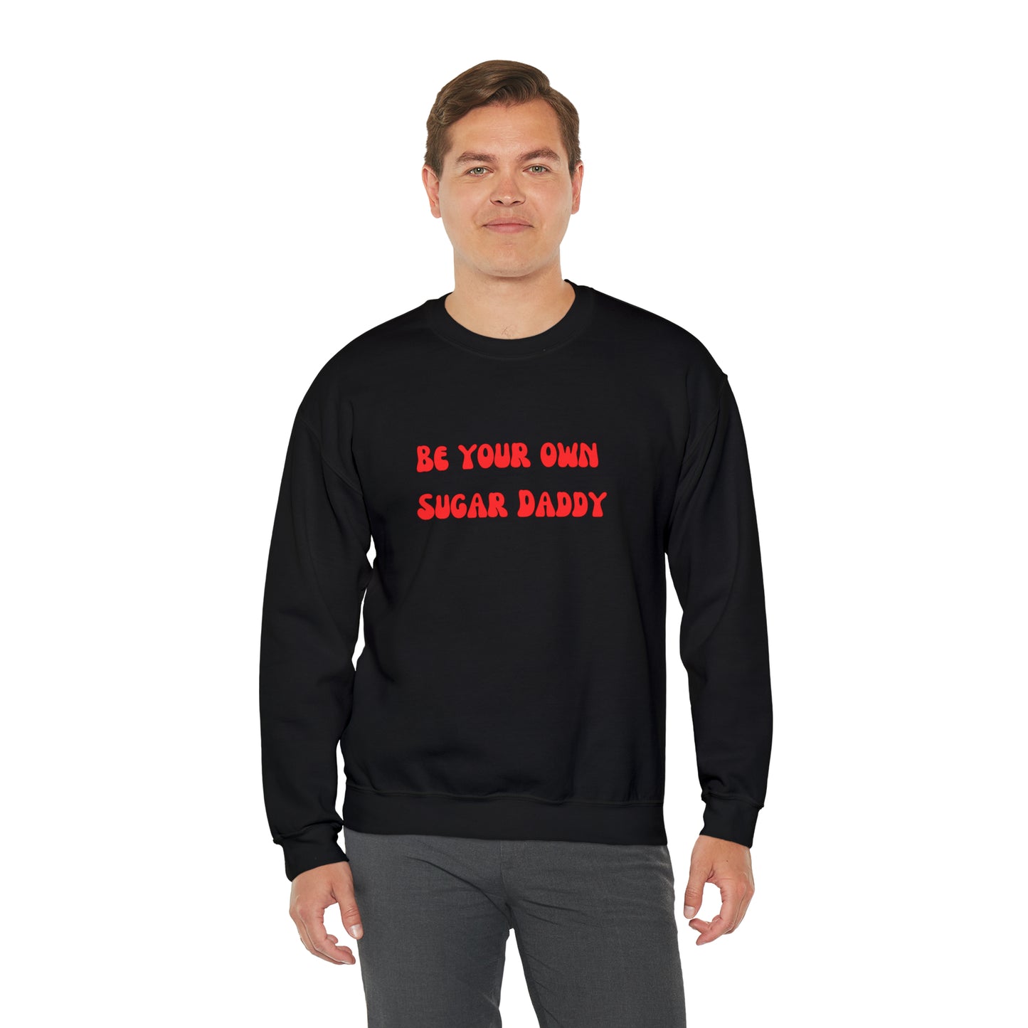 Be your own sugar daddy sweater birthday month Personalized birthday gift bridal Party Shirt gift for her gift for him Christmas gift