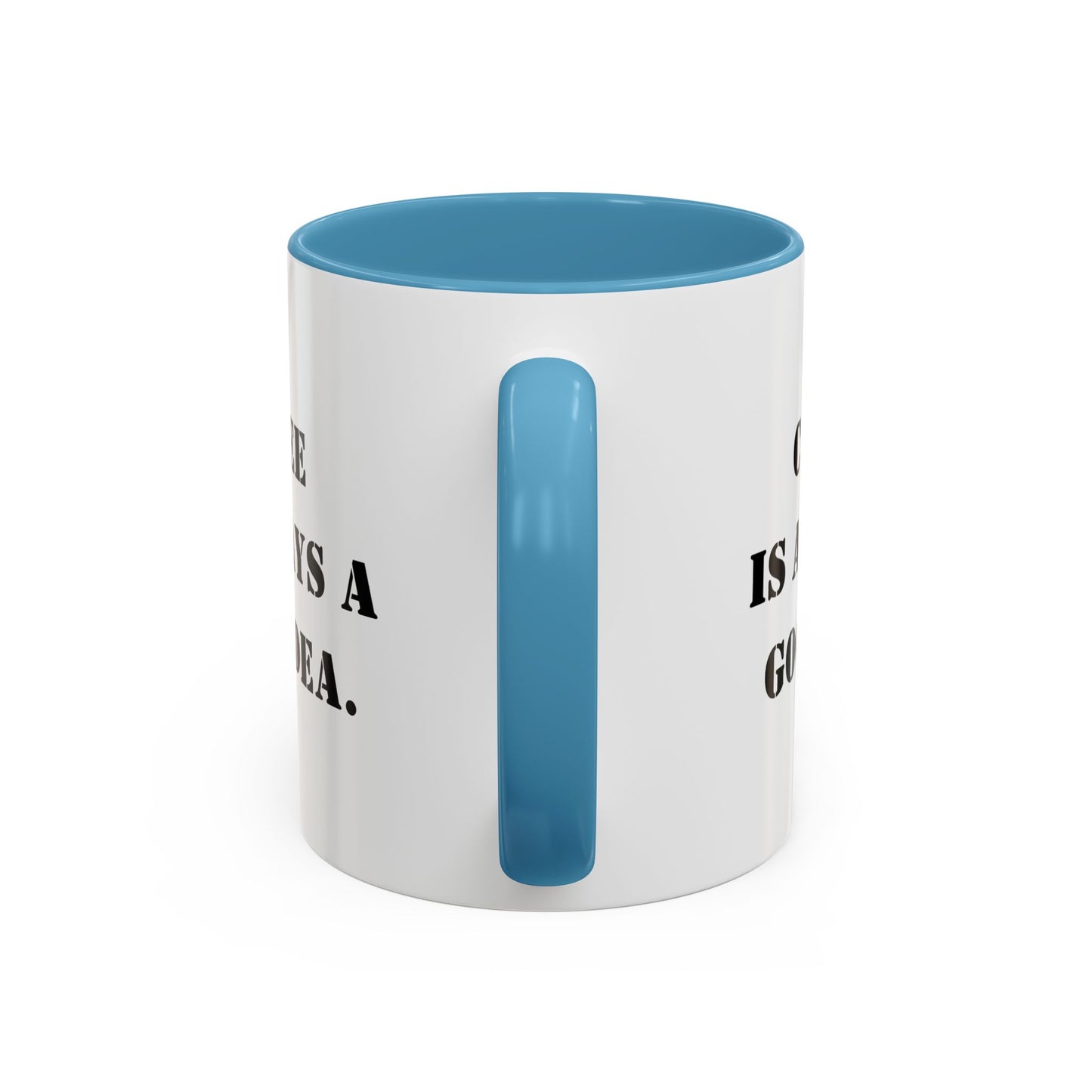Funny coffee mug coffee is always a good idea mug entrepreneur mug boss gift supervisor mug office bestie gift Coworker Gift Boss Christmas