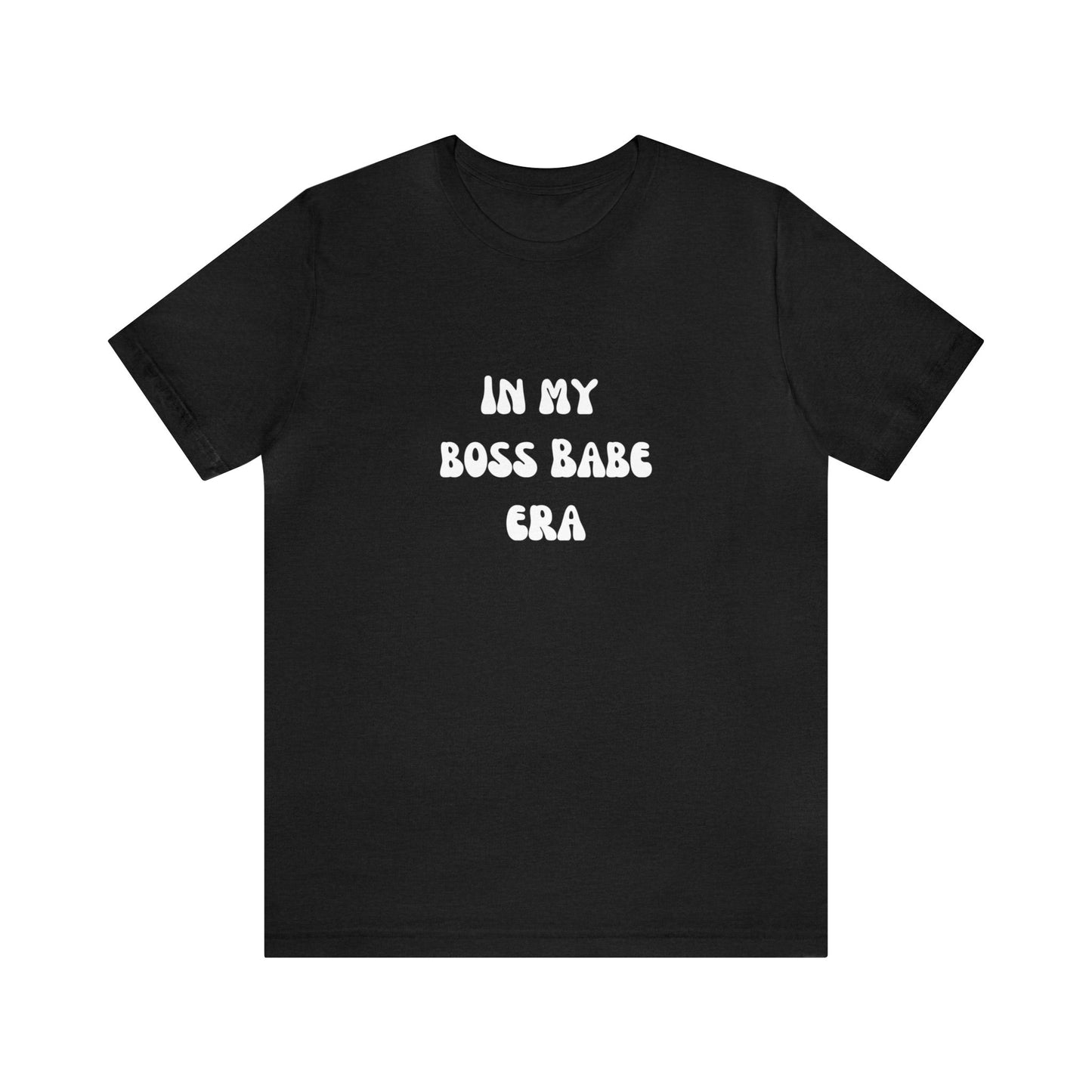 In my boss babe era shirt Entrepreneur gift for her gift for boss for wife aesthetic entrepreneur gifts for best friend vacation shirt wife