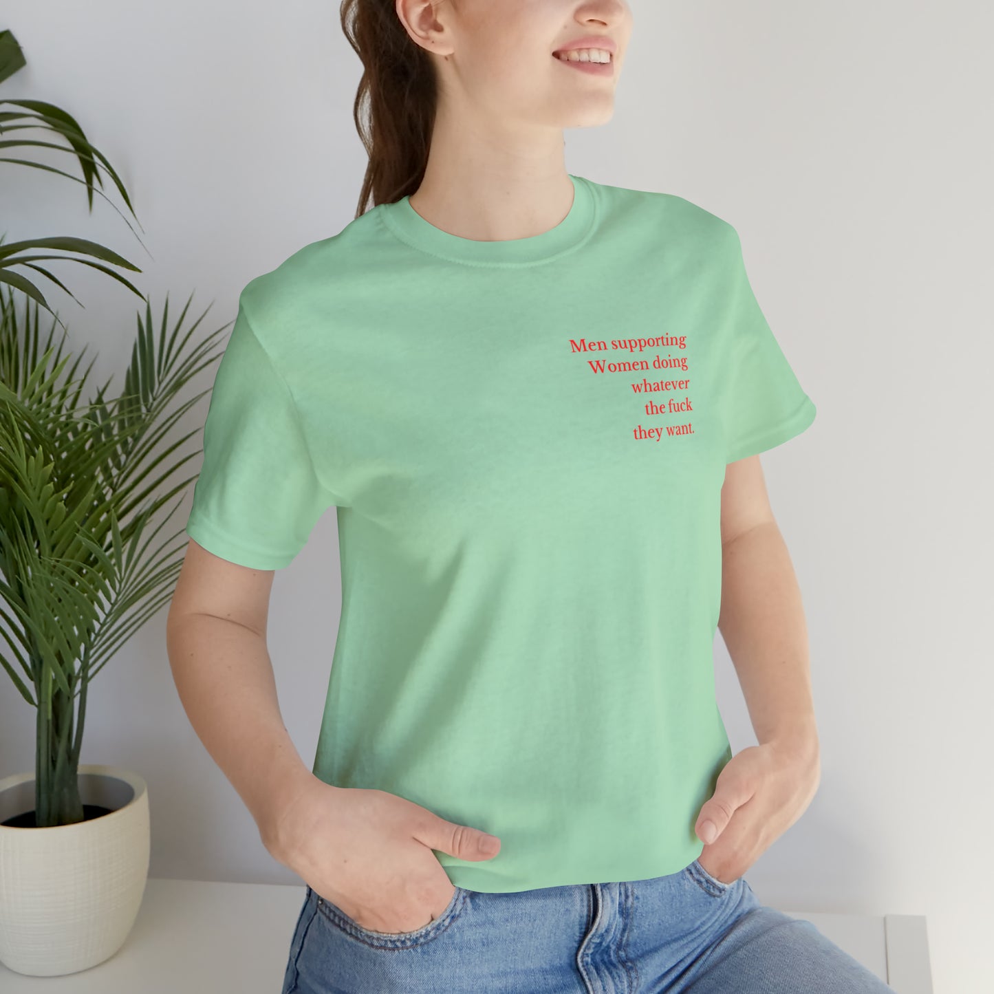Men supporting women shirt gift for him Christmas gift Party
