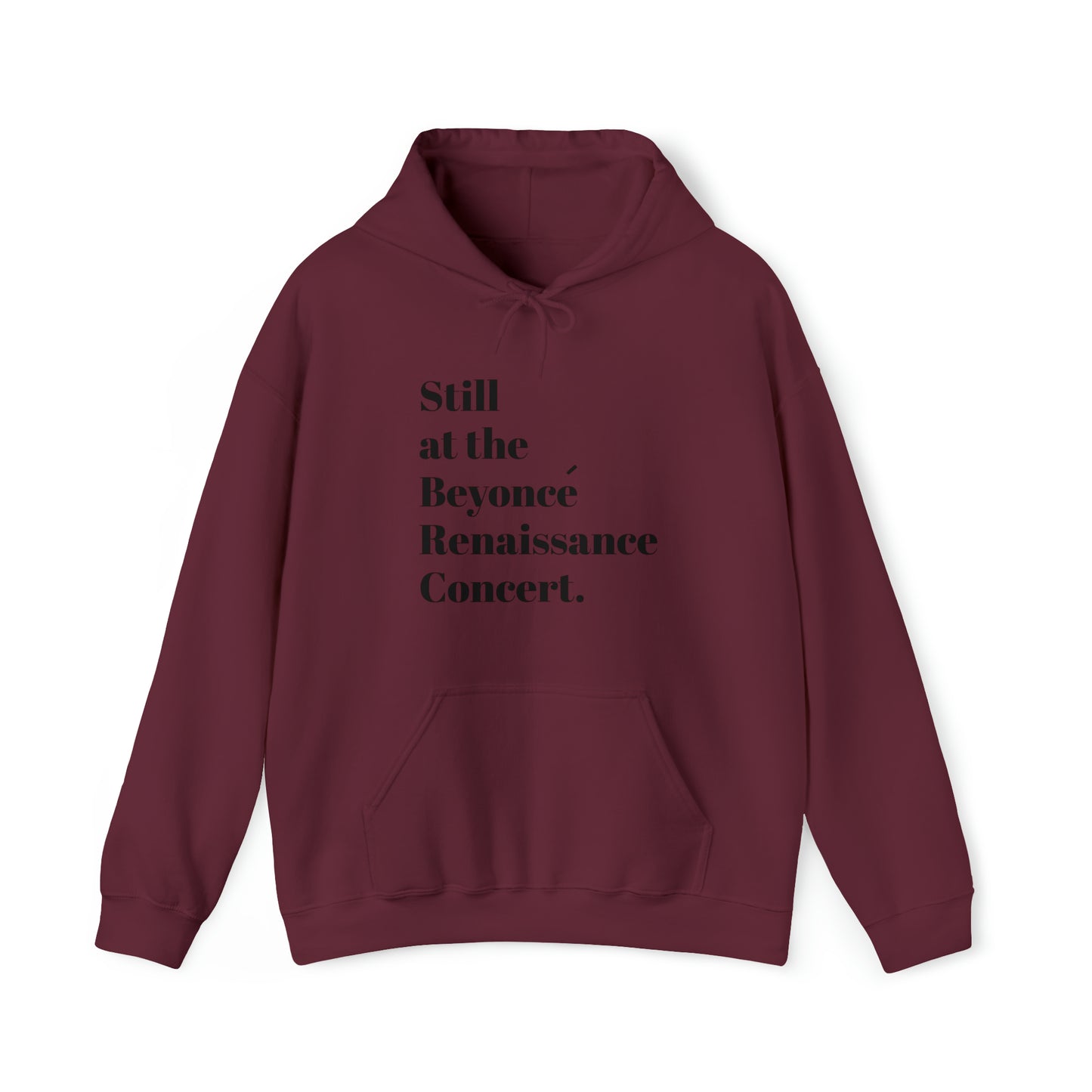 Still Beyoncé concert sweater Beyhive merchandise funny gift Queen Bey fan Renaissance World Tour Tickets BeyHive merch office Christmas