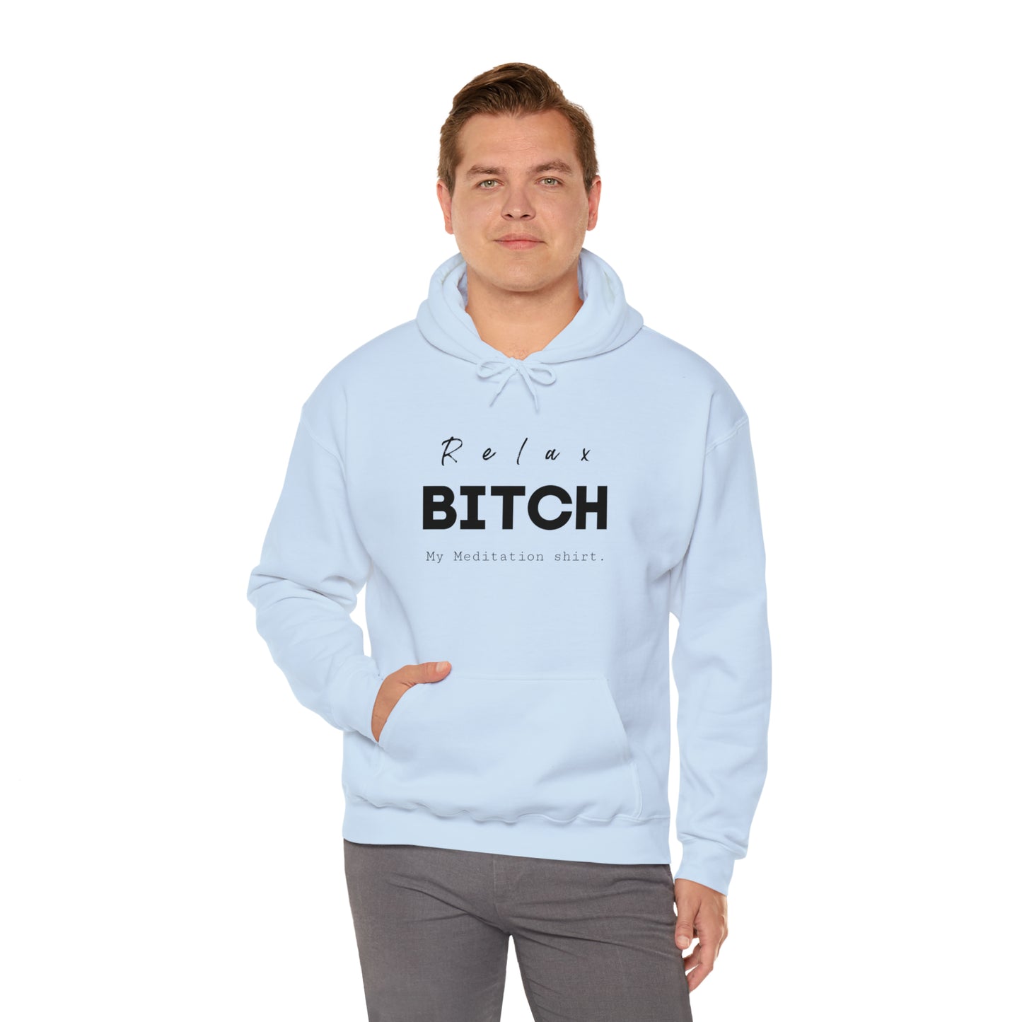 Relax bitch meditation Hoodie, spiritual clothes, gym shirt,Birthday gift for her, gift for him,Galantine gift for her, unisex