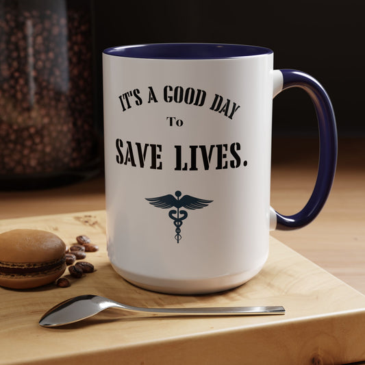 Nurse mug save lives mug Doctor gift Coffee Mug Good day to be save lives mug christmas gift teach Mug Coffee Cup Gift Mom christmas Gift