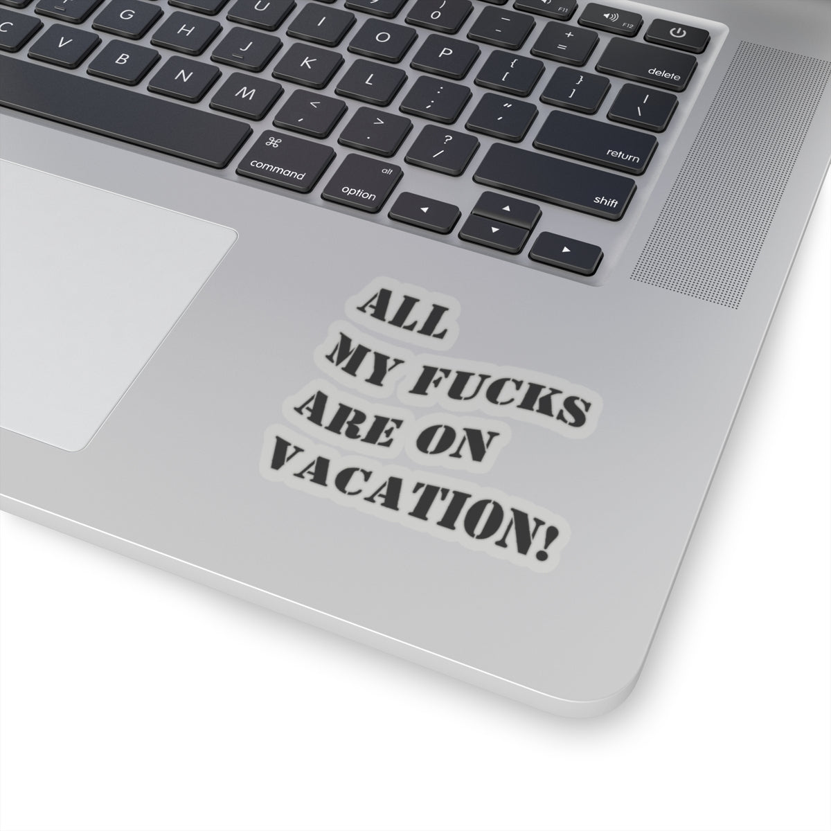 Funny sticker all fucks on vacation sticker my delulu era sticker bestie gift for her bestfriend gift Kiss-CutSticker my last fuck sticker