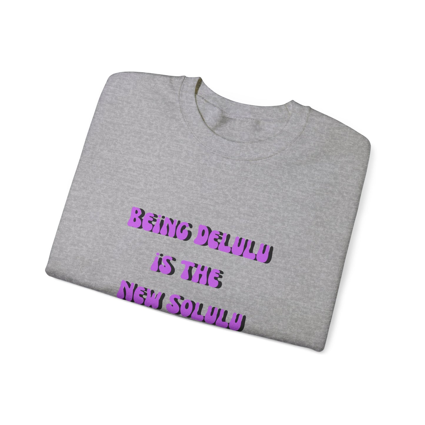 Being delulu is the new Solulu sweater dreamer sweater motivational sweater aesthetic gift funny tiktok birthday gift for her Christmas gift
