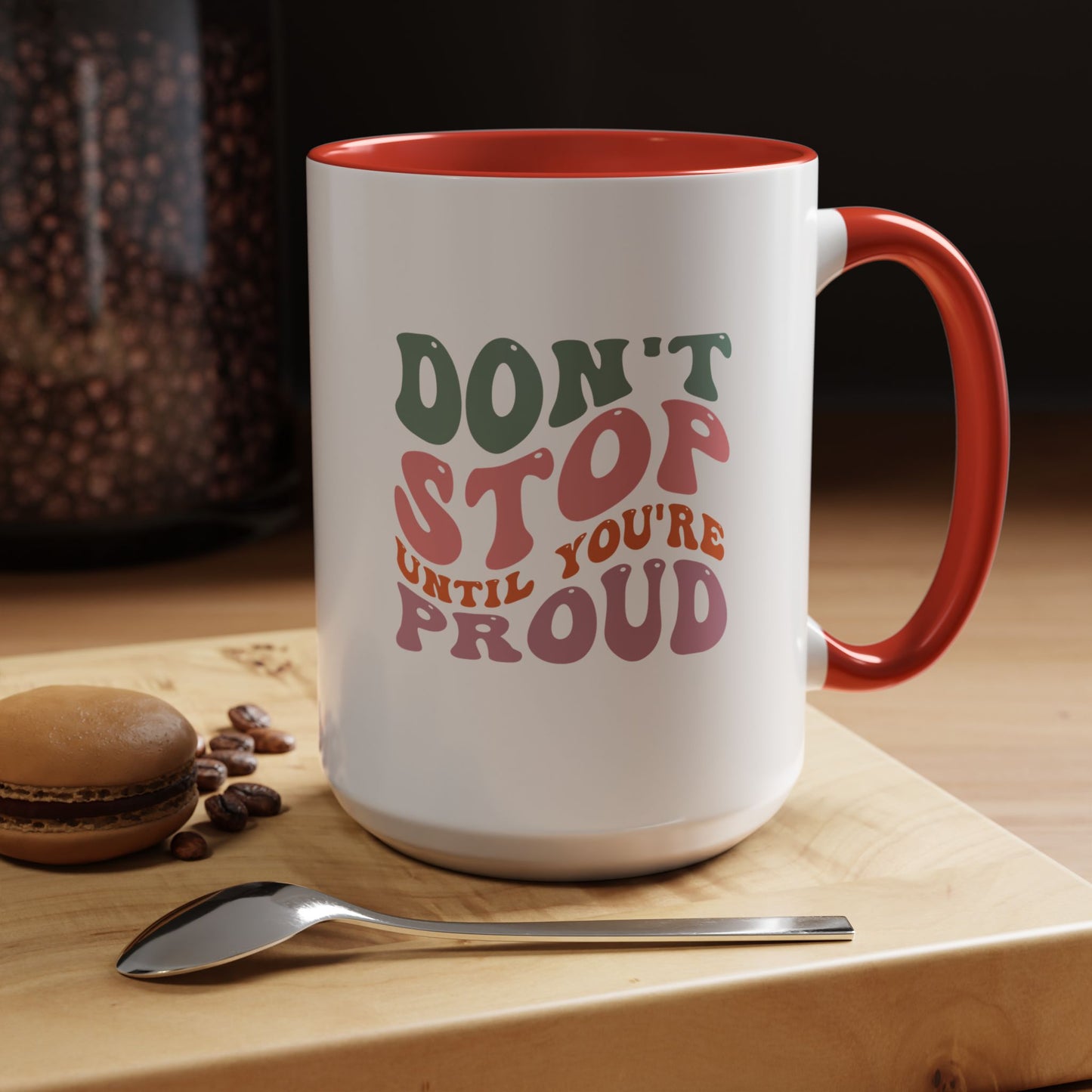 Motivational Coffee Mug Inspirational Tea Cup until you're proud gift success will follow mug Positive New Year Gift Encouraging bestie
