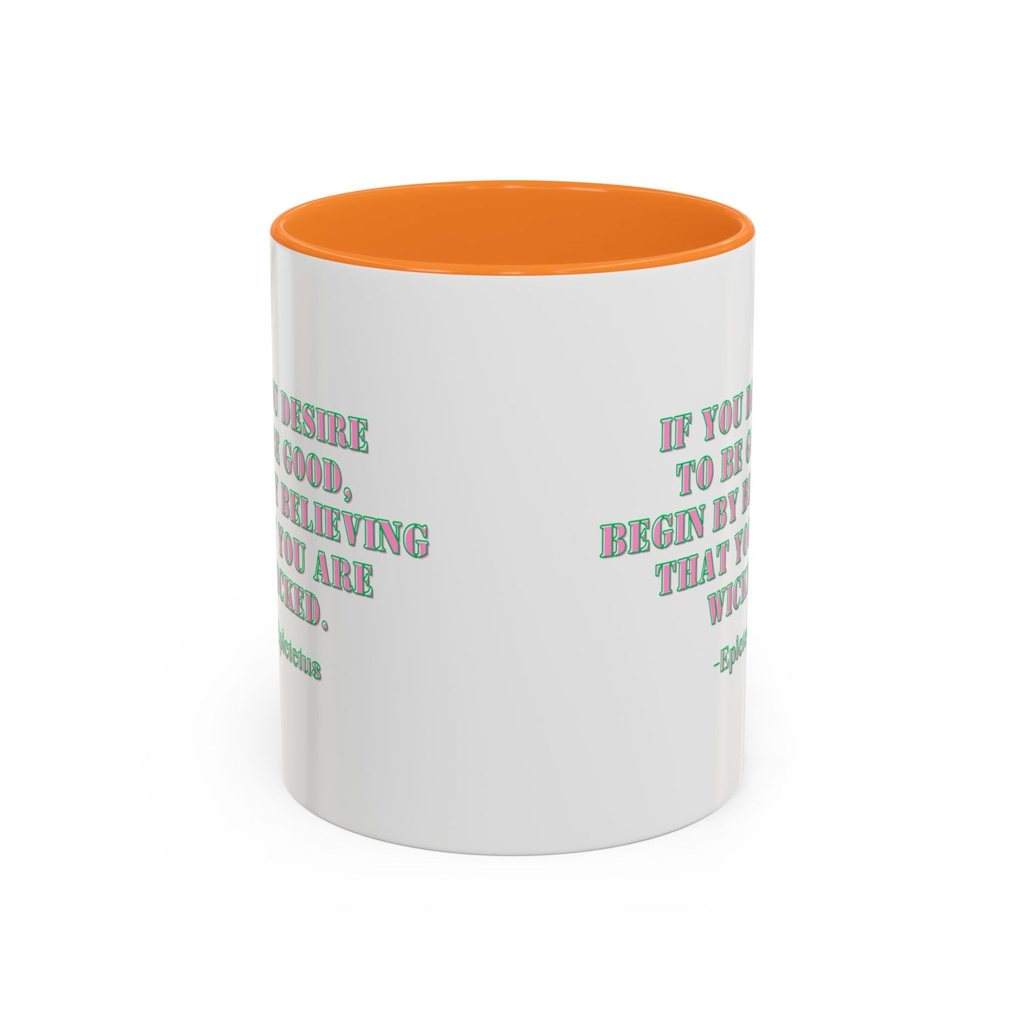Wicked mug desire to begood quote mug Epictetus gift Inspirational Quote Mug - 11oz & 15oz Colorful Ceramic Coffee Cup