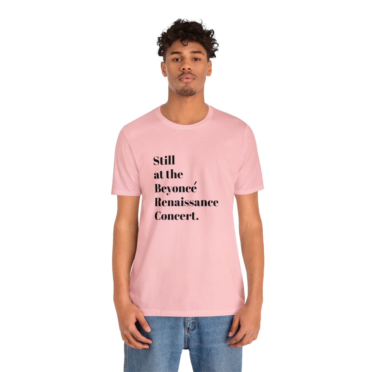Still Beyoncé concert shirt Beyhive merchandise funny gift Queen Bey fan Renaissance World Tour Tickets BeyHive merch office Christmas gift