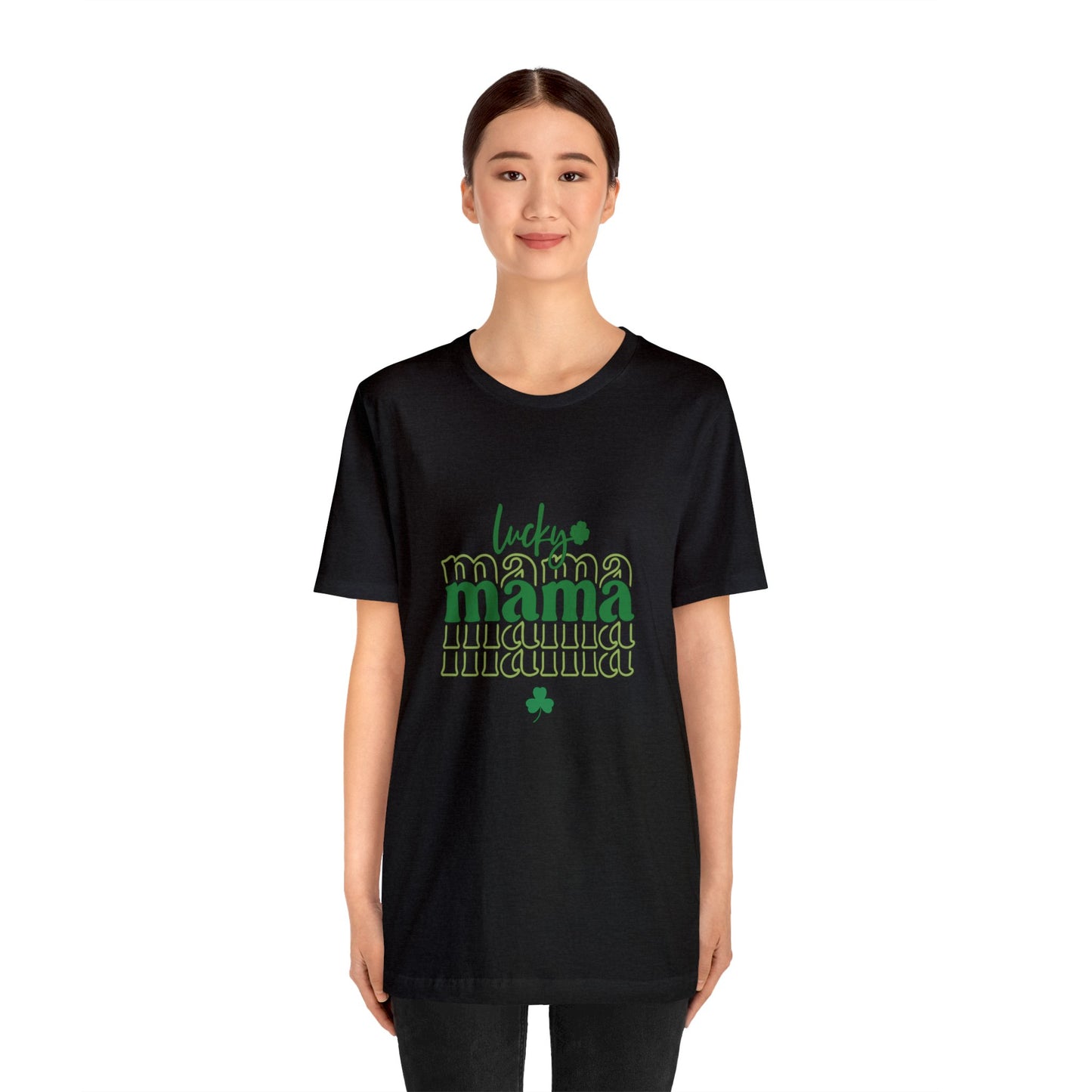 Lucky mama shirt Irish luck shirt st Patrick's day gift Unisex Tee choose happy Retro Shirt Retro T-Shirt best friend vacation shirt beach