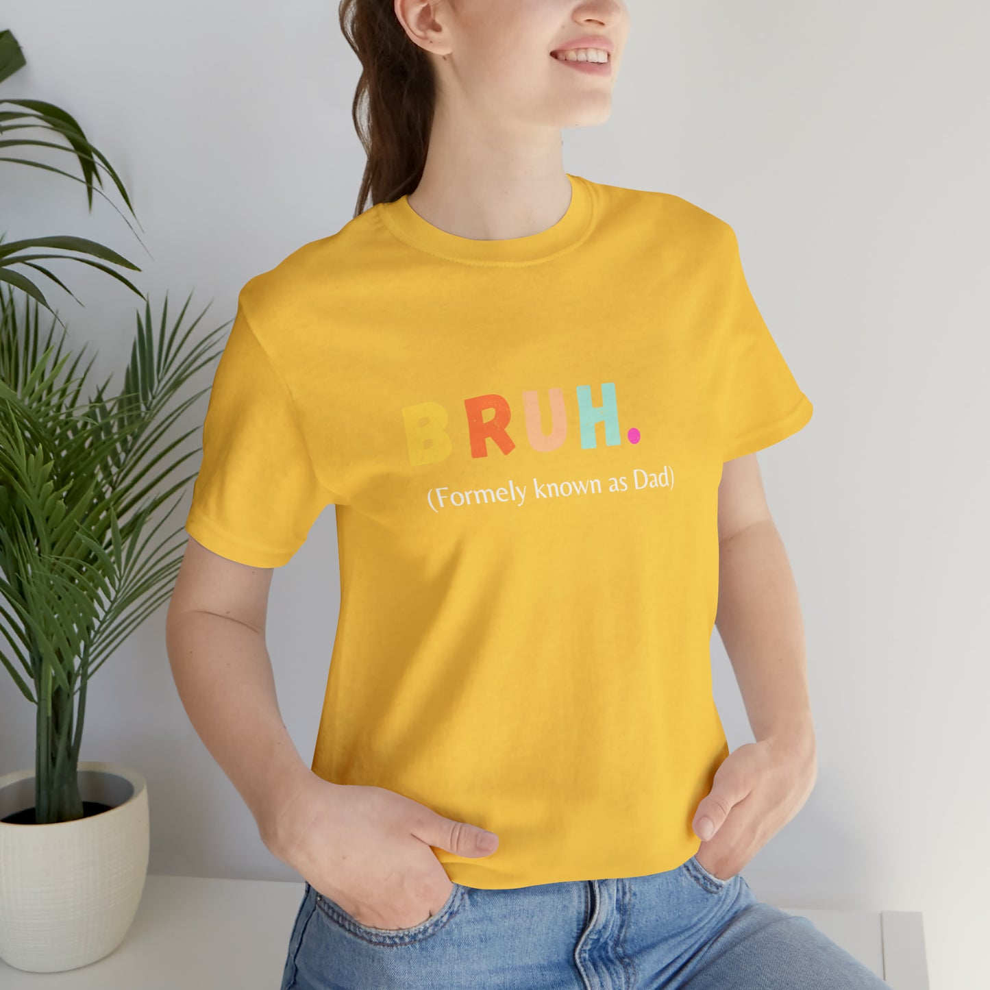 Bruh funny Dad shirt Dad t shirt gift for dad funny father's day gift for him vacation shirt best friend gift