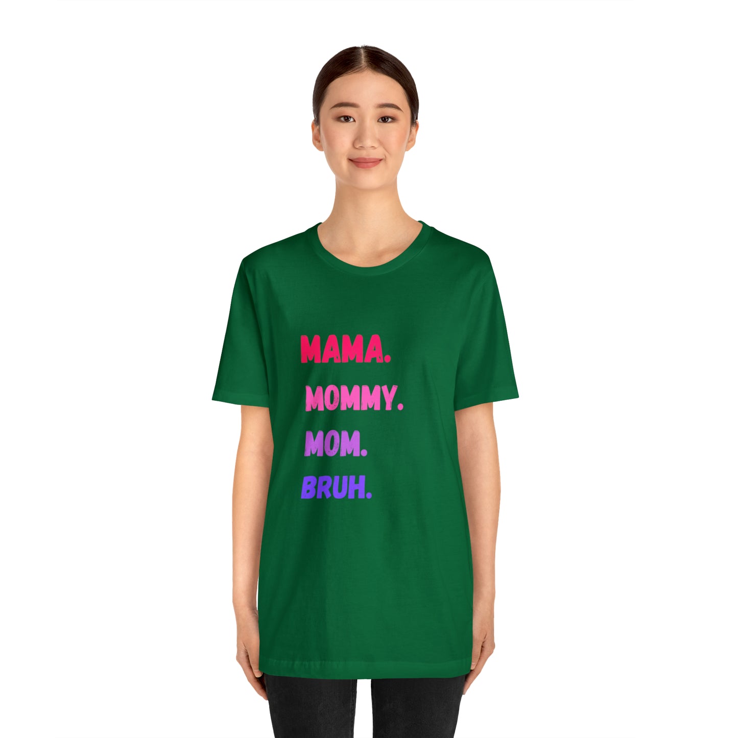 Mama Mommy Mom Bruh shirt, Mama shirt, gift for Mom, funny gifts for mom, vacation shirt, gift for mom, wife shirt, best friend gift,travel