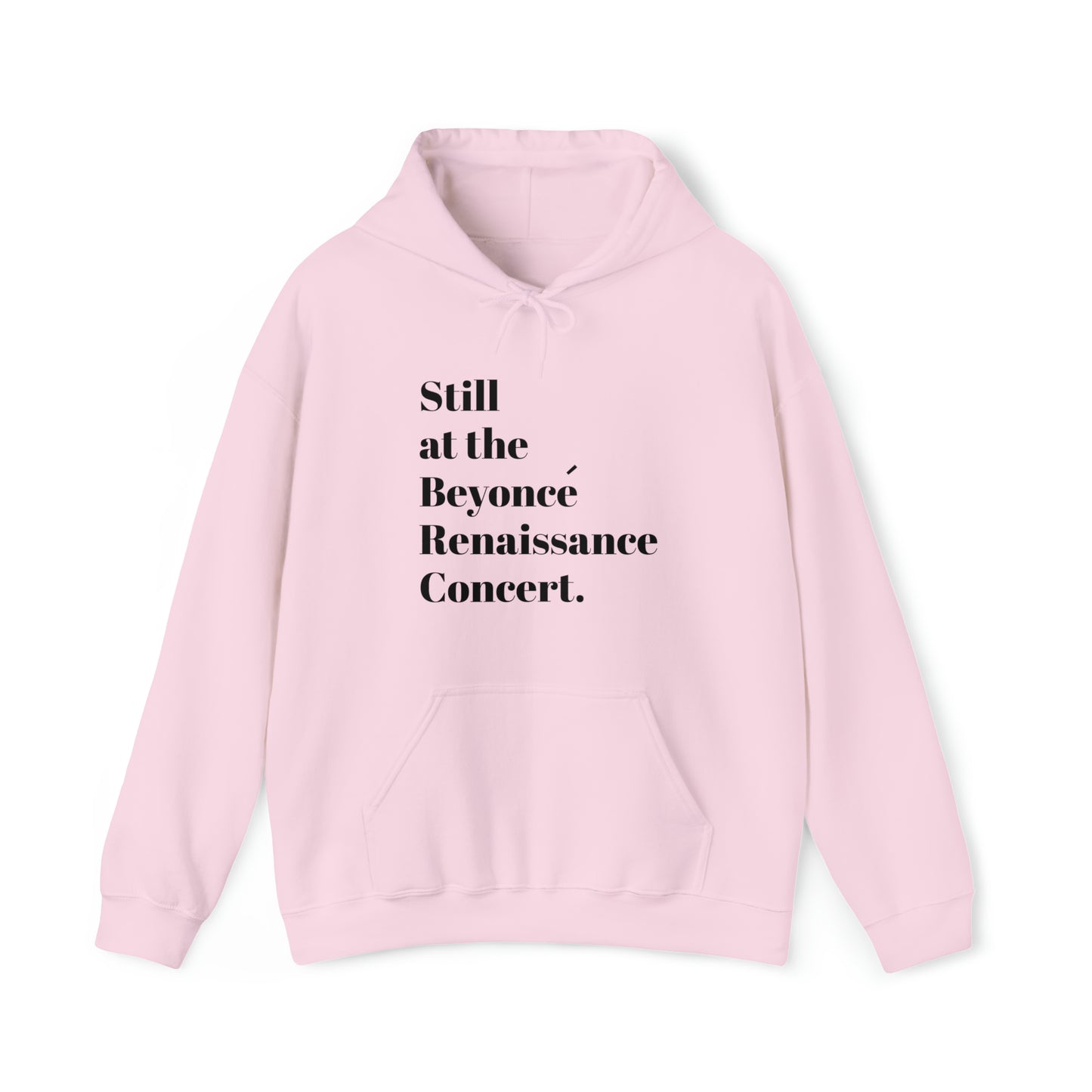 Still Beyoncé concert sweater Beyhive merchandise funny gift Queen Bey fan Renaissance World Tour Tickets BeyHive merch office Christmas