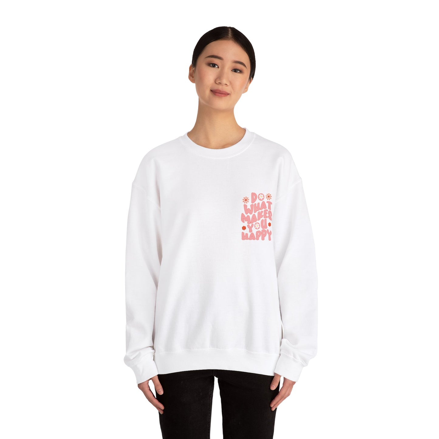 Do what makes you happy Sweatshirt Gift For her Christmas Sweatshirt Cute aesthetic Sweater Colorful daisy Sweatshirt christmas