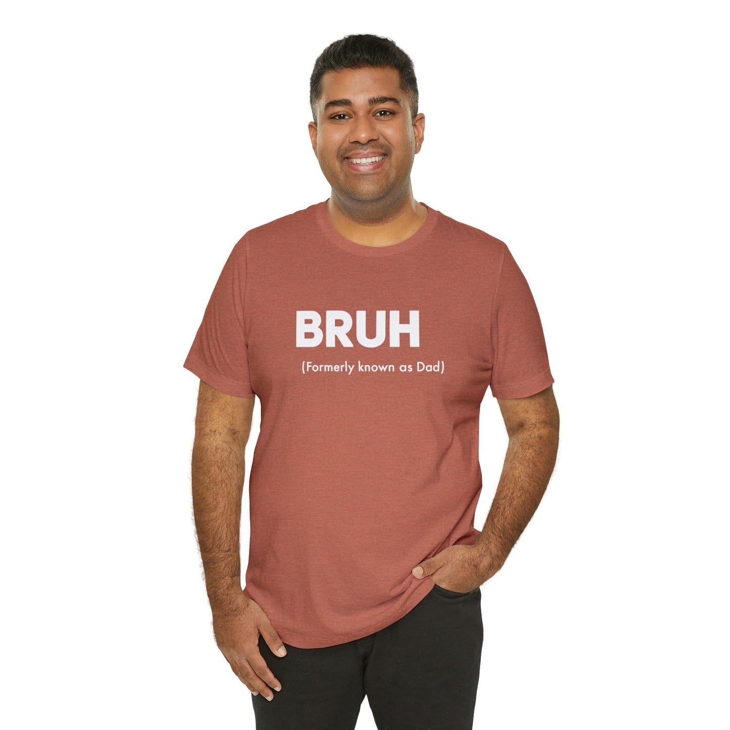 Bruh funny Dad shirt Dad t shirt gift for dad funny father's day gift for him vacation shirt best friend gift Christmas gift for dad