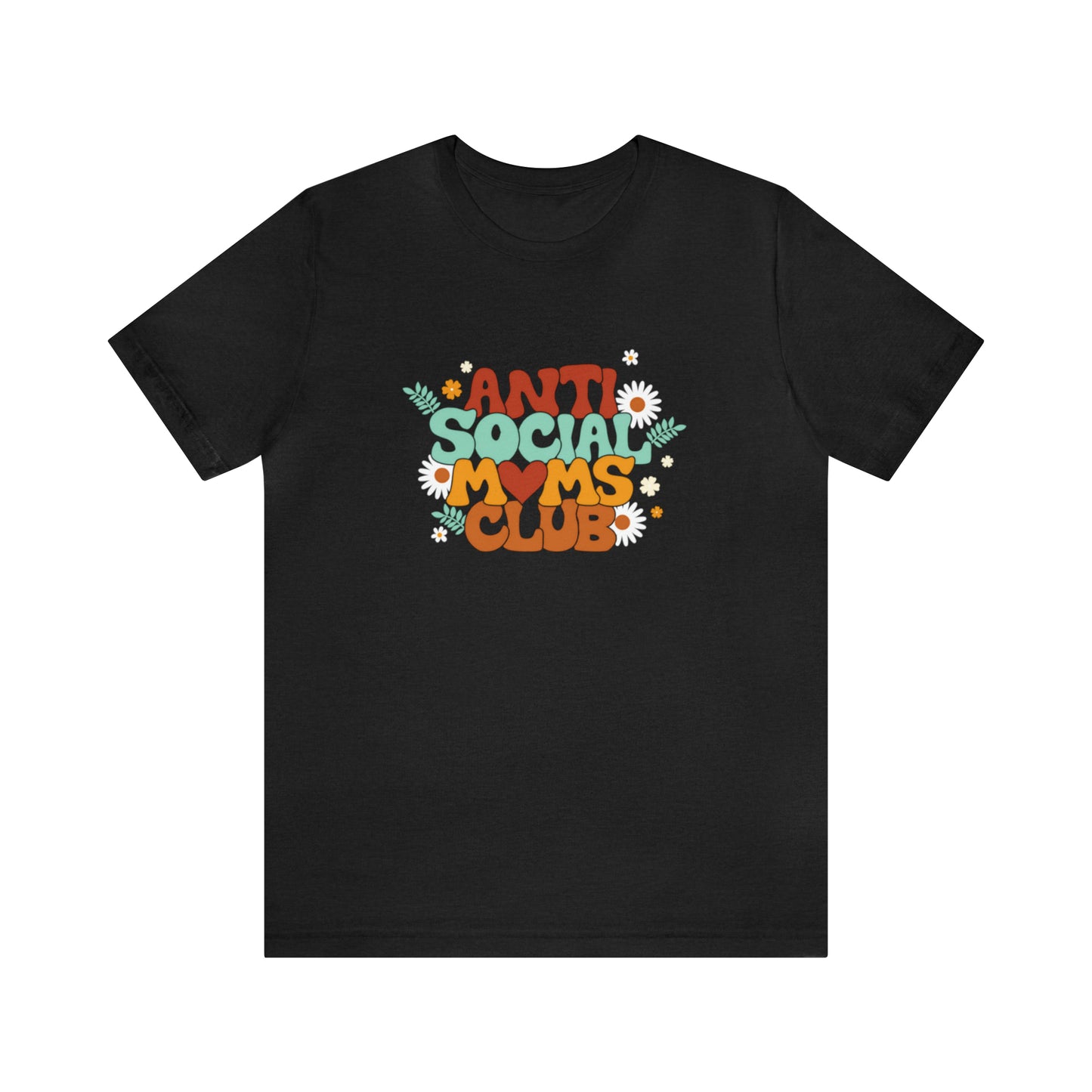Antisocial moms shirt, Mama Vibes Shirt, Mom mommy Mama shirt, gift for Mom, funny gifts for mom, vacation shirt,best friend gift