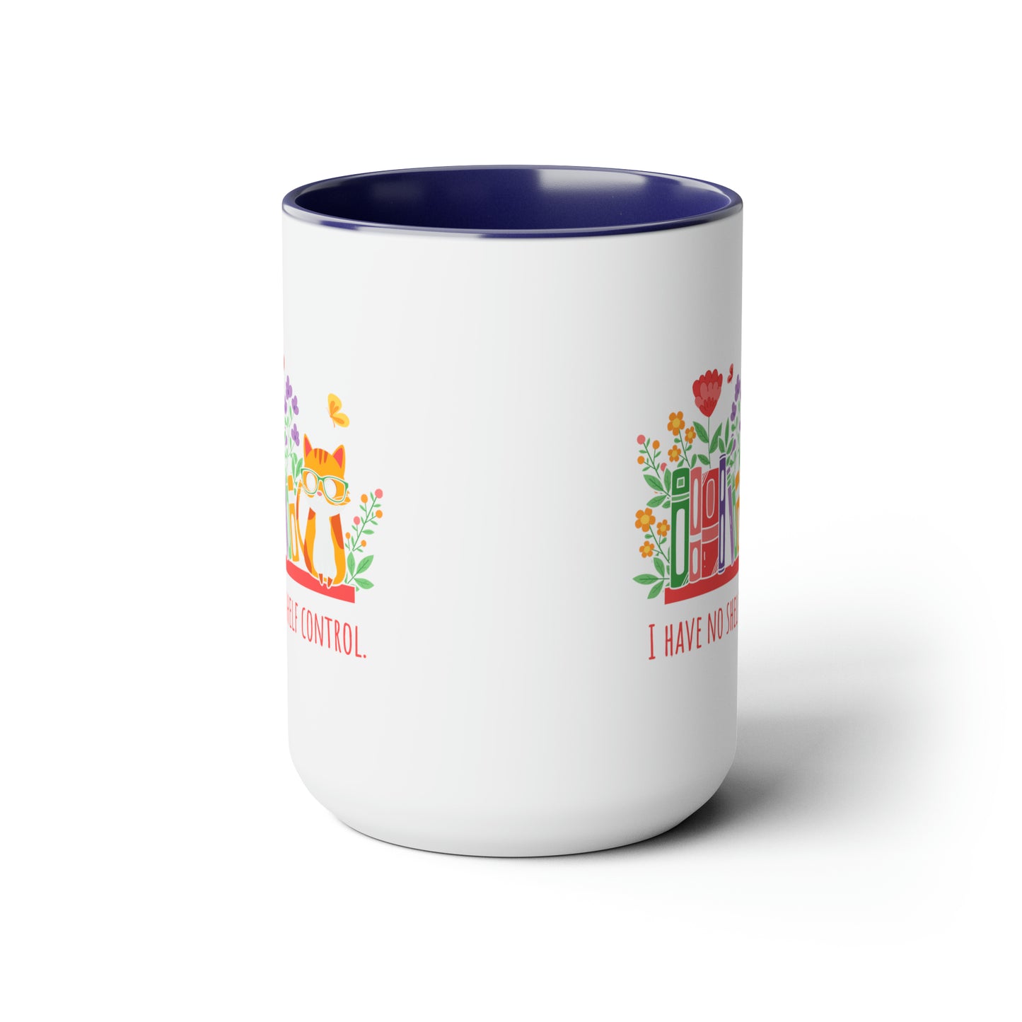 Shelf control mug Christmas mug gift for mom gift mug Floral mug gift for her Mug funny gift for wife Coffee Mugs Christmas gift 15oz