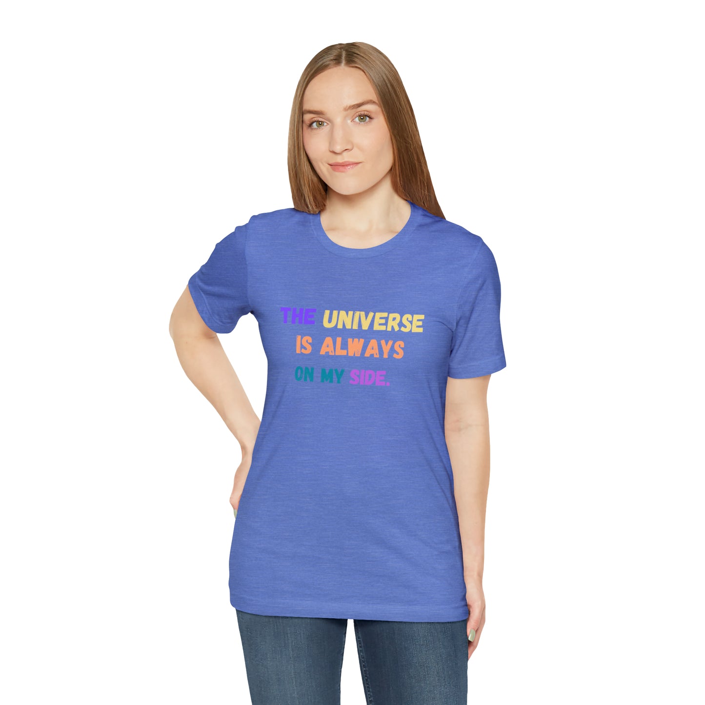 Spiritual shirt universe shirt yogawear gift for him gift for her best friend gift birthday gift Universe is always on my side T-shirt