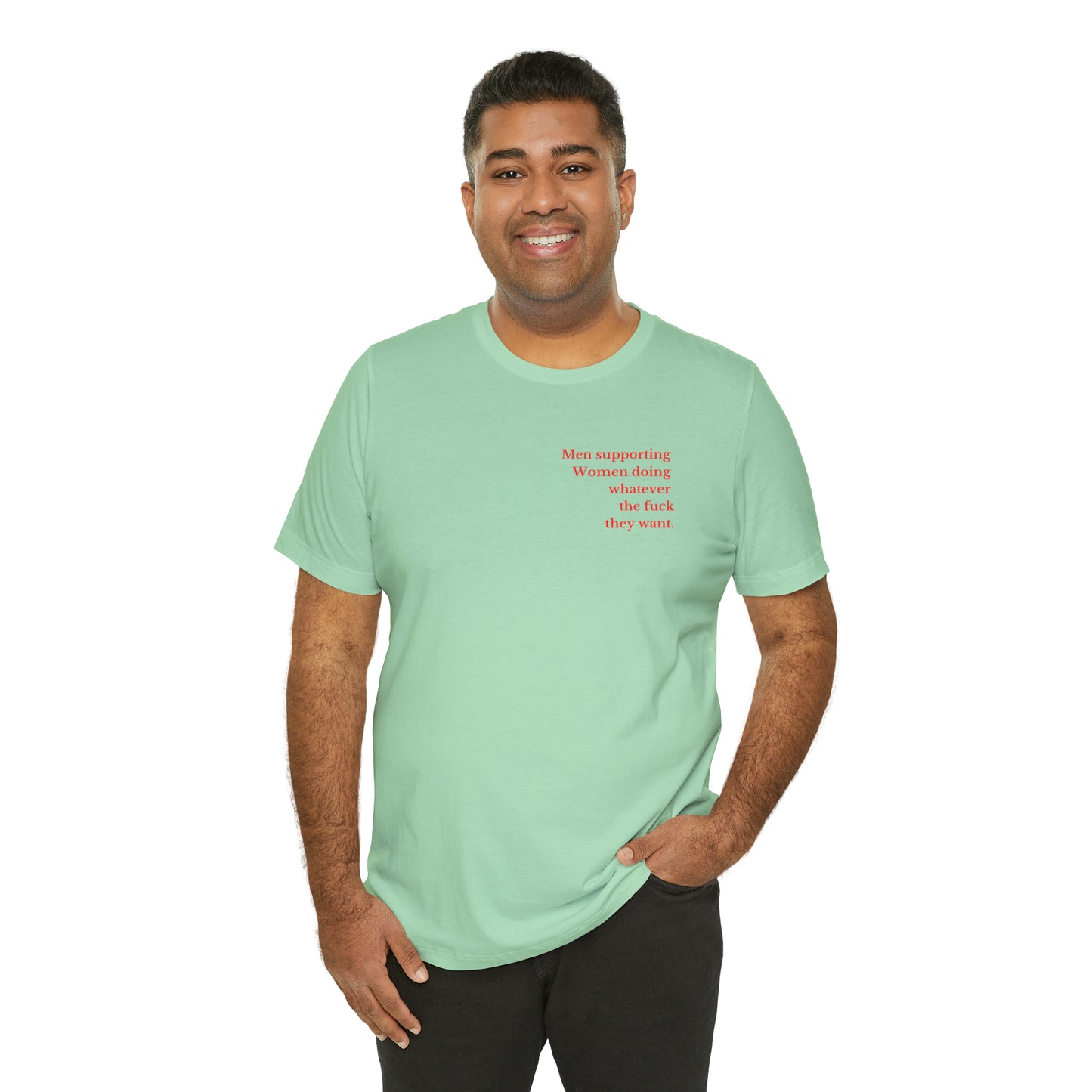 Men supporting women shirt gift for him Christmas gift Party