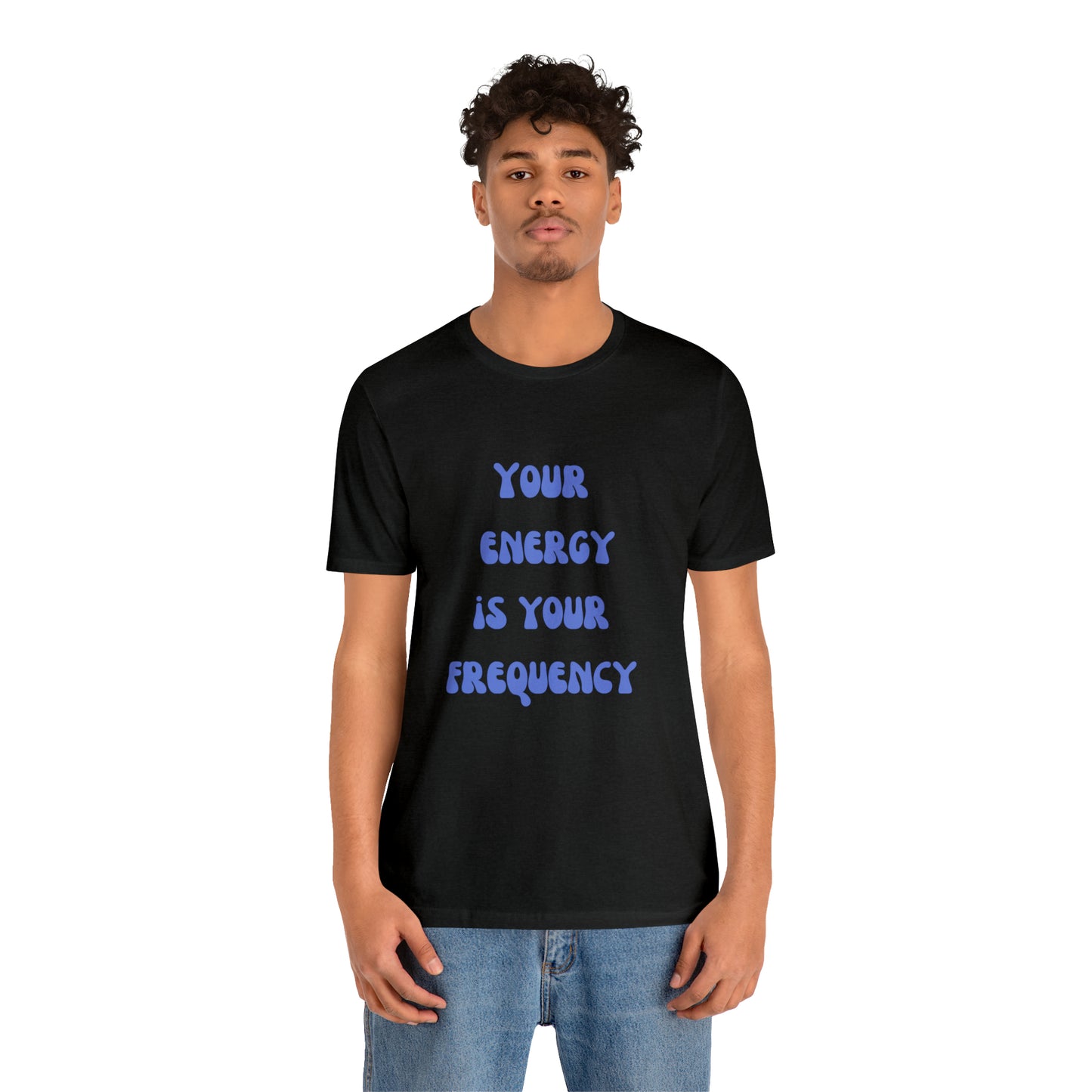 Your Energy Is Your Currency T-Shirt, Aesthetic Shirt, Trendy Shirt, Shirt With Words On Back Tumbrl Positive Tee Gift for him Gift for her