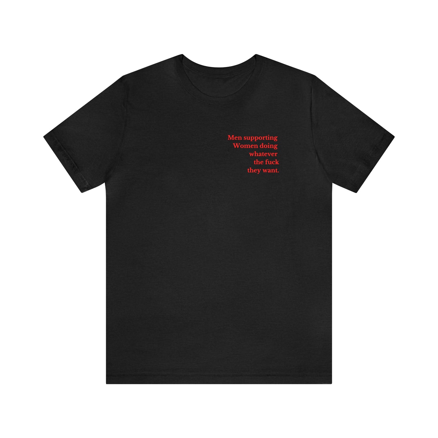 Men supporting women shirt gift for him Christmas gift Party