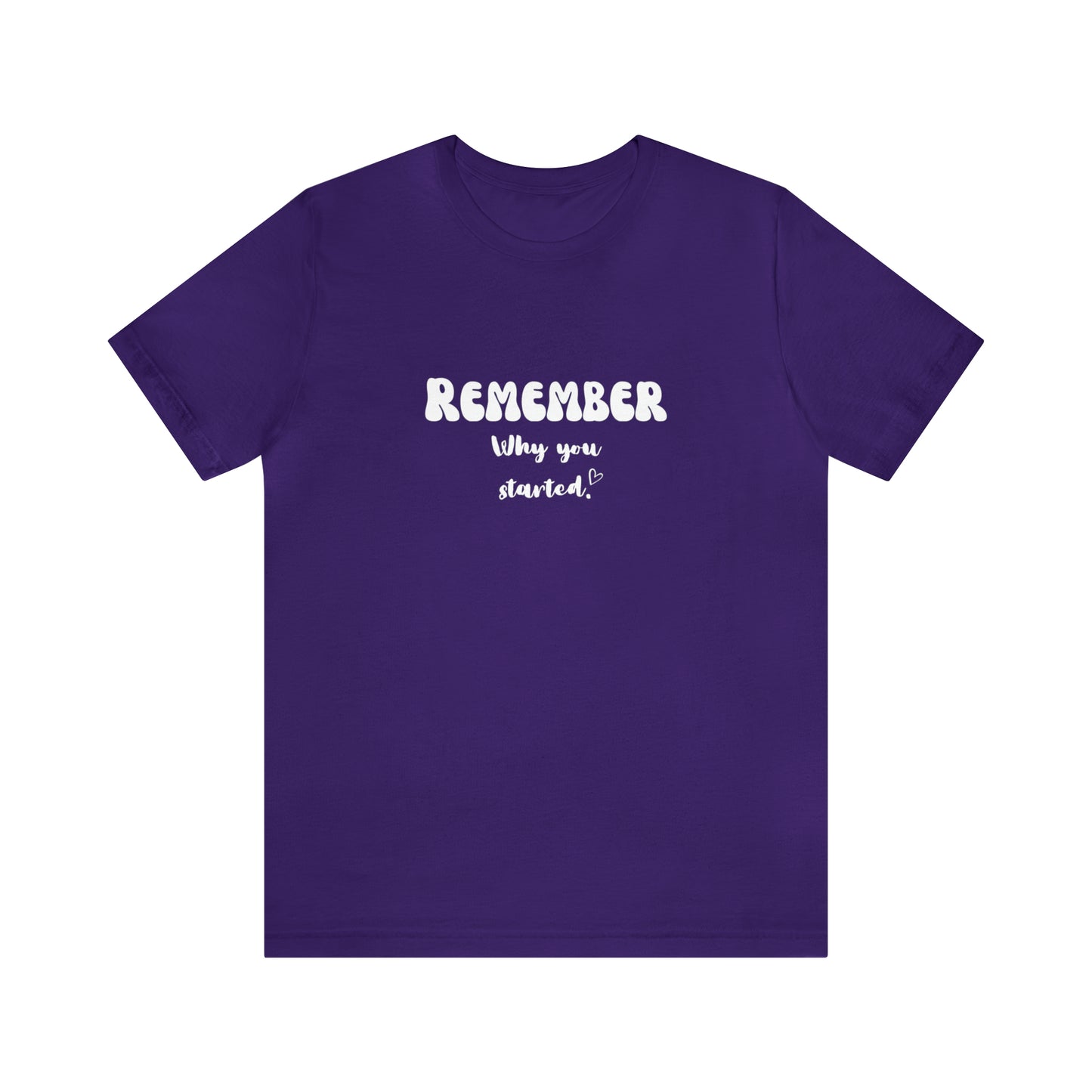 Remember Your Why Shirt Inspirational Shirt Motivation Women Shirt Inspirational Gift Cute Women Shirt unisex gift Christmas gift for her