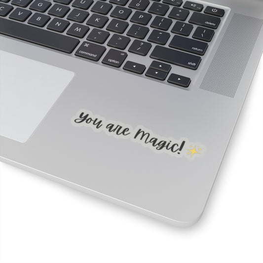 You are magic sticker motivational sticker awesome Magical AF stickers motivation sticker you are loved gift for her bestie gift for him