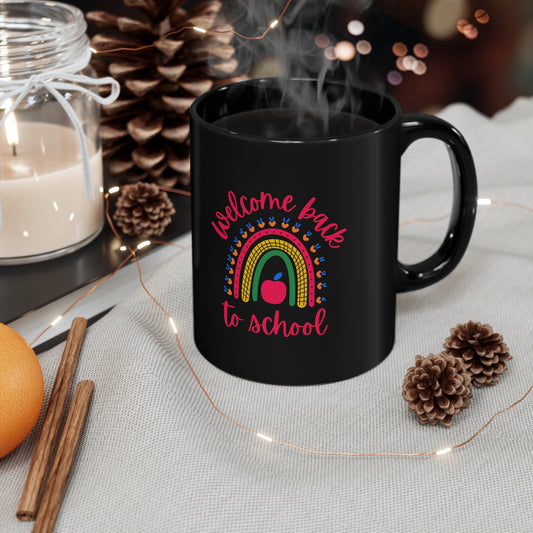 Welcome back to school mug gift Teacher mug coffee lover gift tea lover gift for her gift for him best friend Christmas gift 11oz Black Mug
