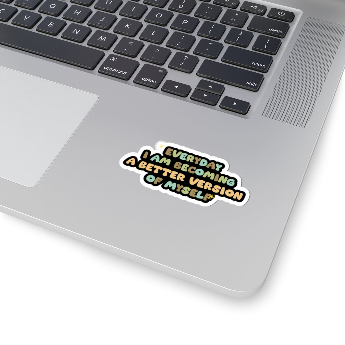 Everyday I'm becoming sticker motivational sticker spiritual awareness sticker better version of myself sticker loved gift for her vday gift