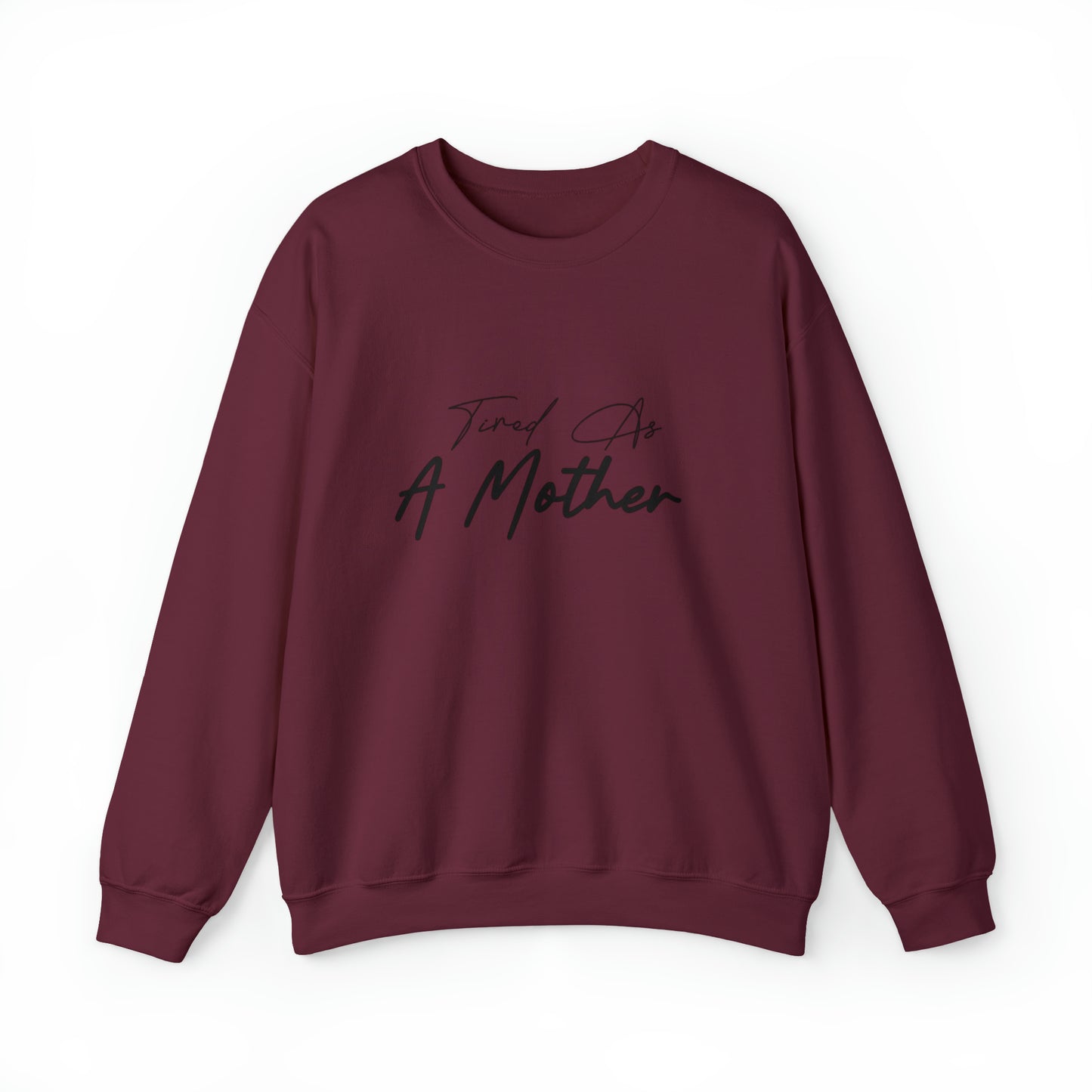 Tired as a Mother sweatshirt, Mama Mother Mom sweatshirt, Gift for mom, Christmas gift for her, Birthday gift for her, antisocial moms club