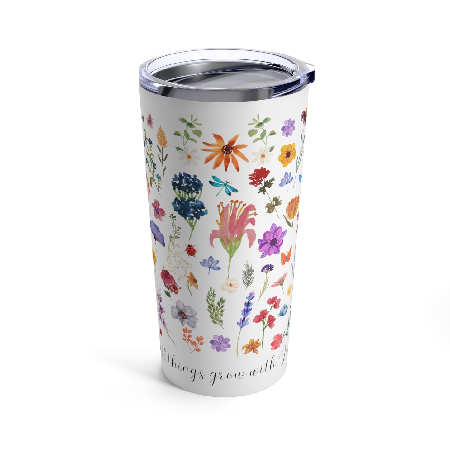 Grow with love tumbler teacher gift All things grow with love Flower child tumbler Birthday girl gifts Party Girl Birthday gift for her 20oz