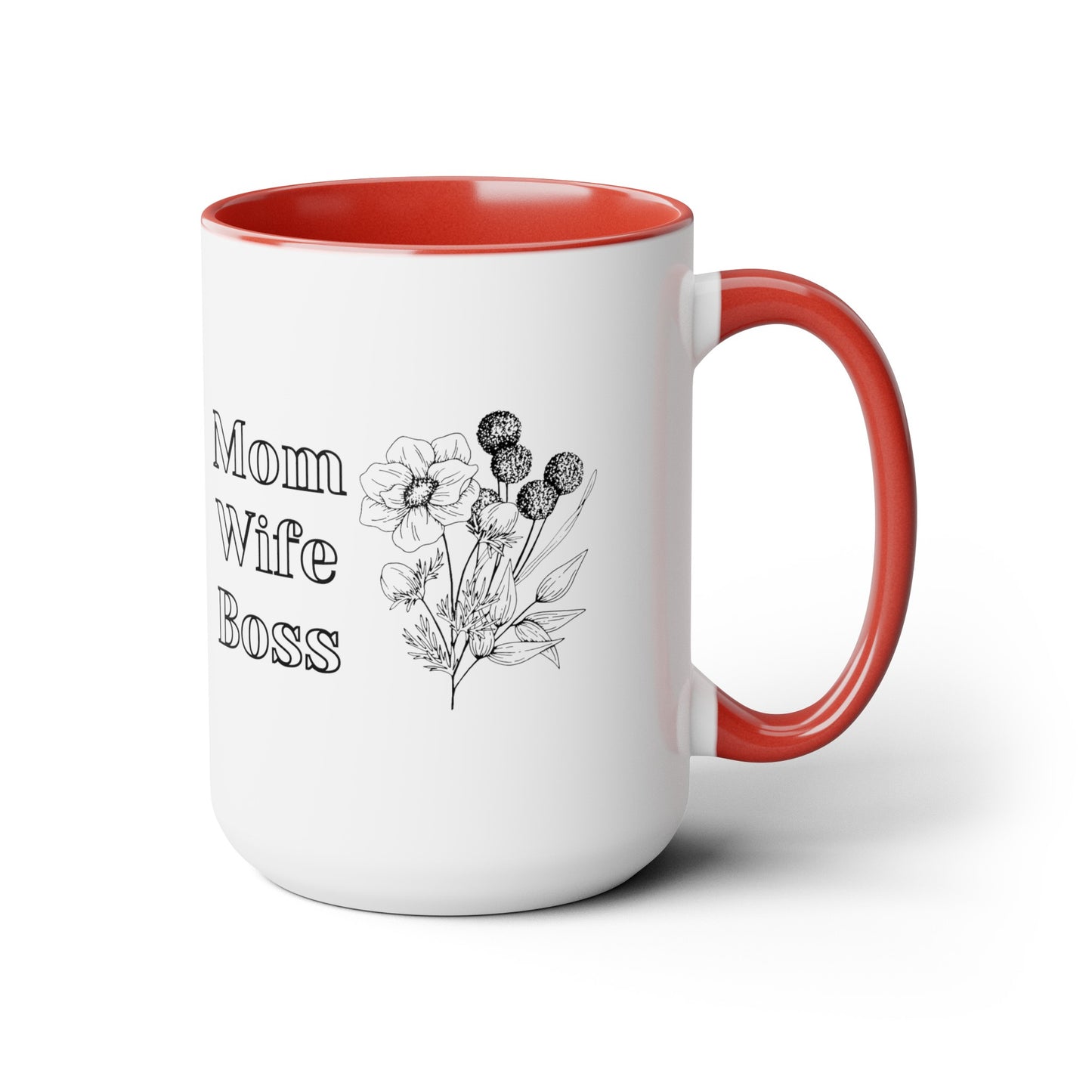 Mother's day mug Mom Wife Boss mug mom gift Best mom ever mug for mom gift for wife gift for her coffee mug Coffee Mug gift for him Mug