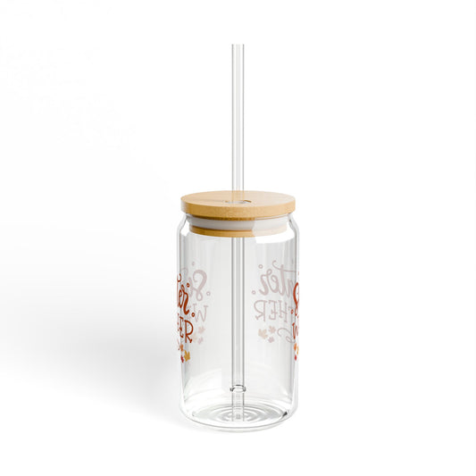 Sweater weather glass Hello Fall glass Autumn leaves mug sipper glass floral glass gift for her gift for teacher for mom bestie Sipper Glass