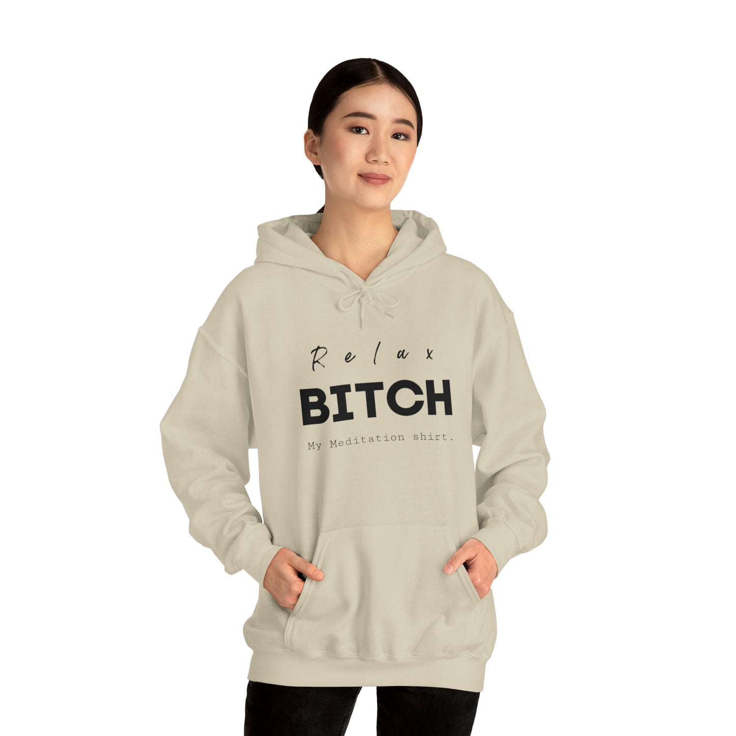 Relax bitch meditation Hoodie, spiritual clothes, gym shirt,Birthday gift for her, gift for him,Galantine gift for her, unisex