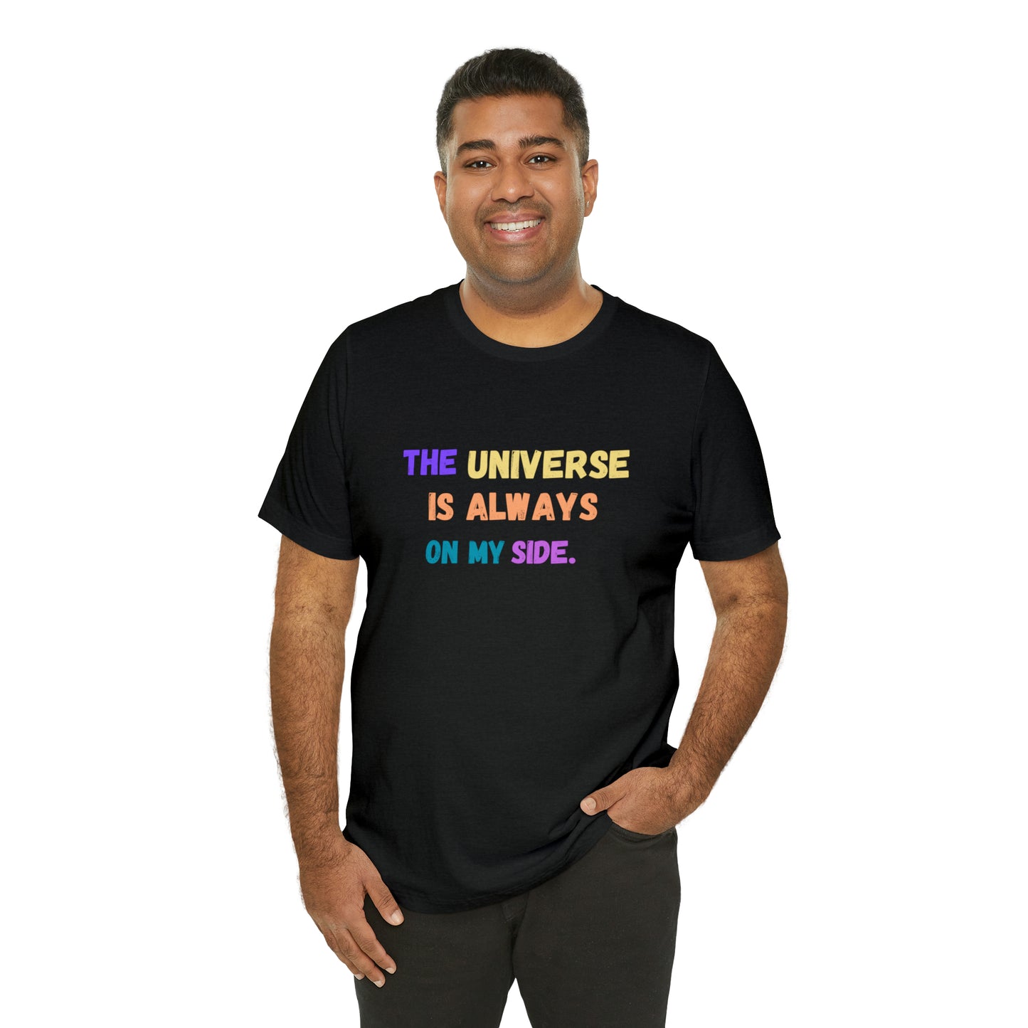 Spiritual shirt universe shirt yogawear gift for him gift for her best friend gift birthday gift Universe is always on my side T-shirt