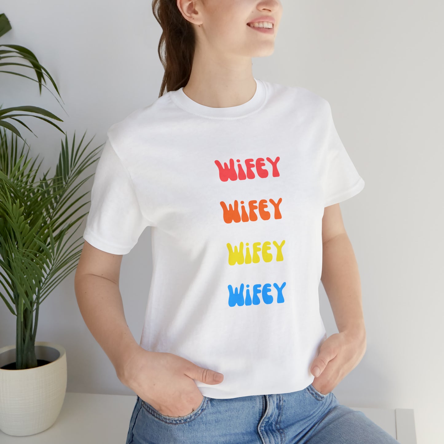 Wifey Wifey T-Shirt Aesthetic Shirt Trendy Shirt Shirt With Words On Back Tumbrl Positive Tee Gift for him Gift for her