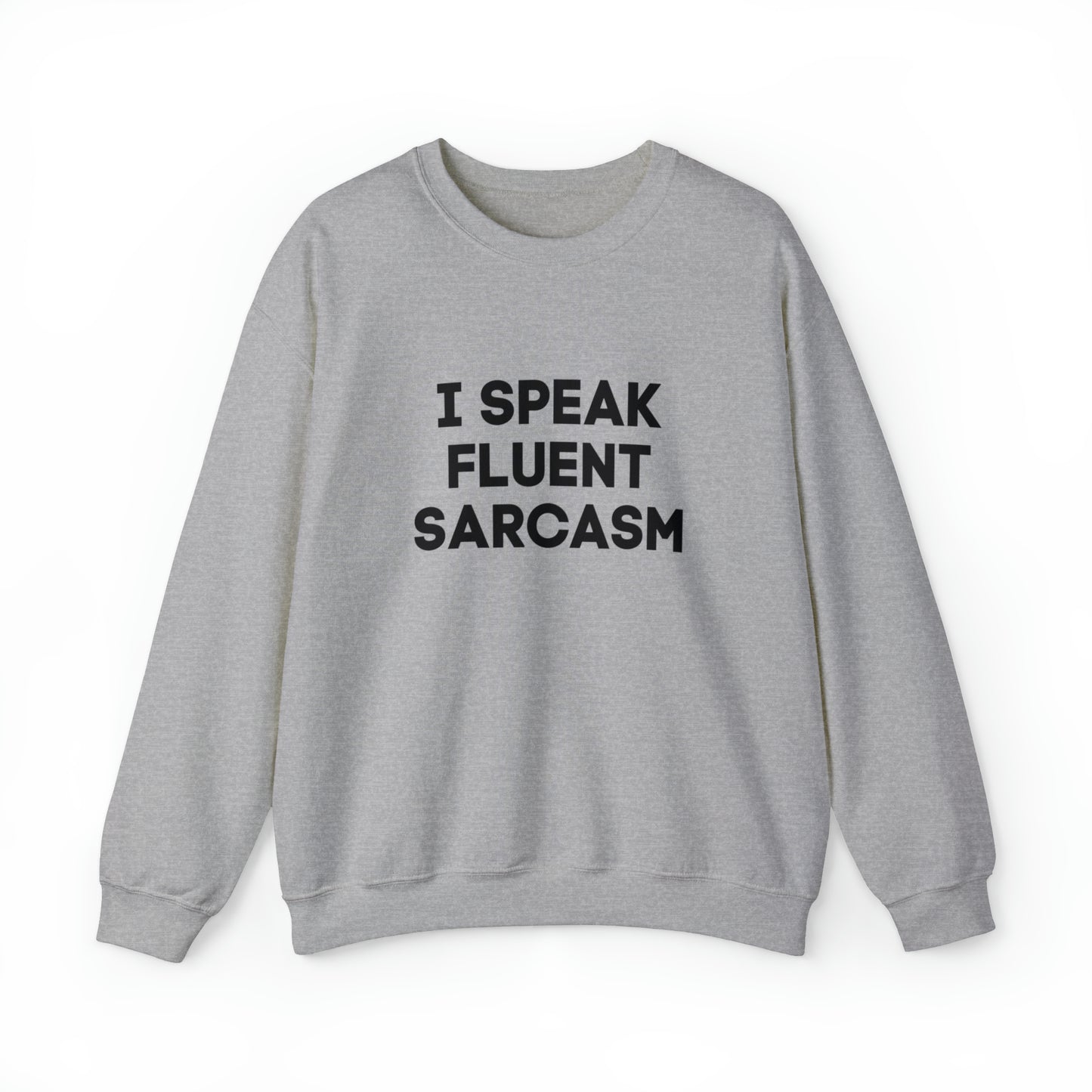 I Speak fluent sarcasm sweatshirt funny teacher shirt mom hoodie Boss lady shirt gift for her gift for him mothers day gift unisex christmas