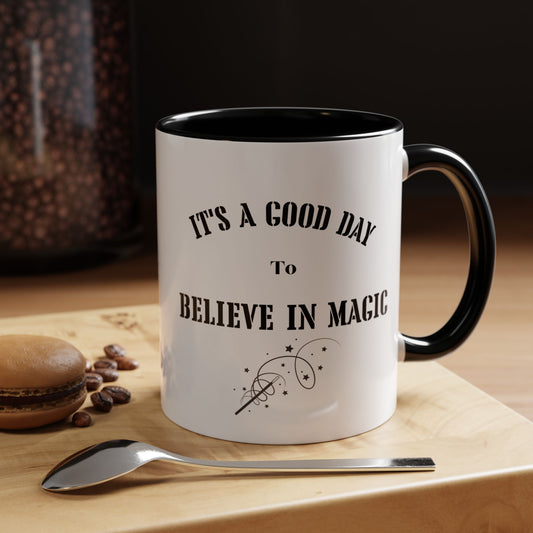 Good day to believe in magic mug Morning affirmations mug positive motivation gift Christmas mug gift for mom mug bestie gift coffee mug