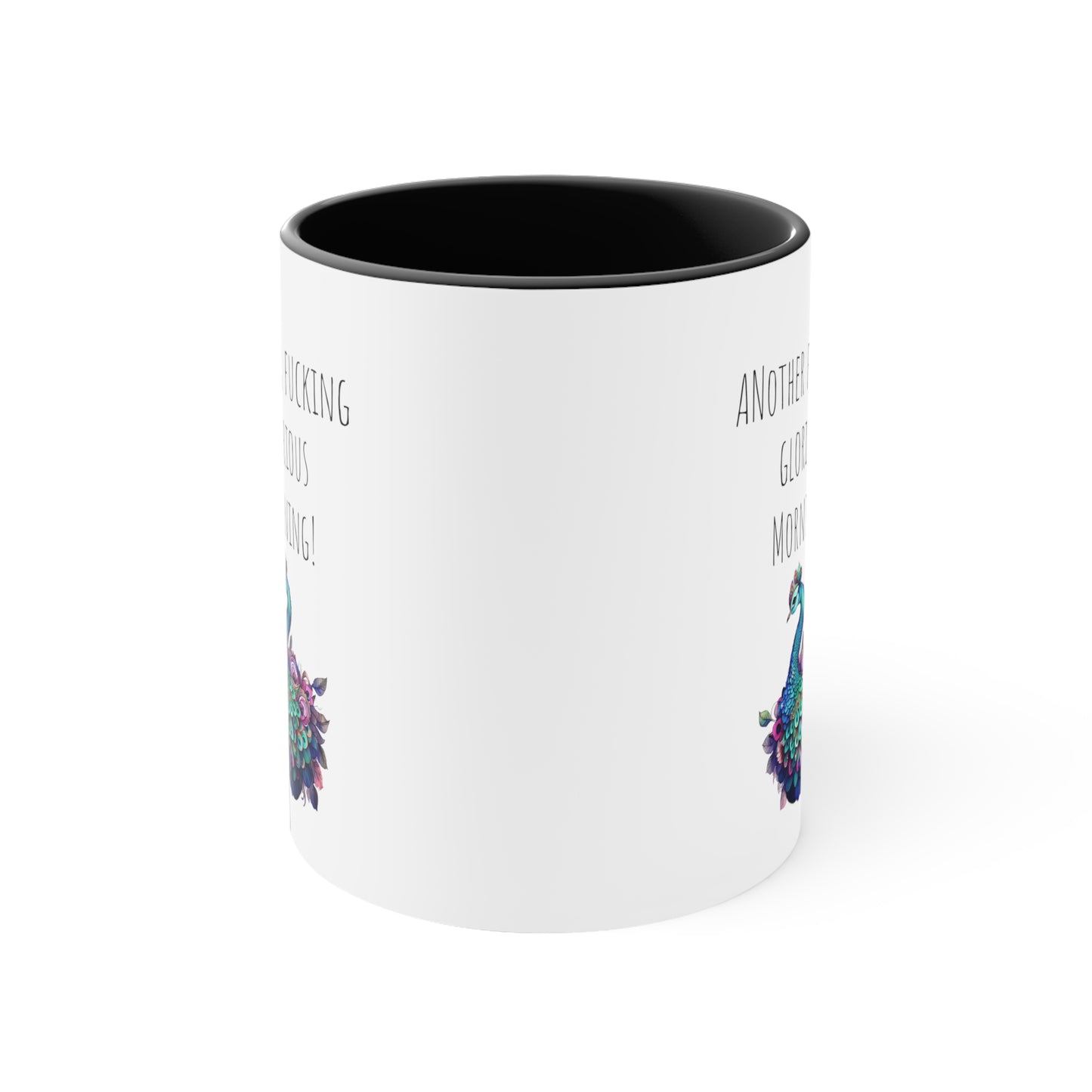 Peacock mug funny another glorious morning mug bestie gift Christmas mug Christmas gift for for her tea gift for him 11oz