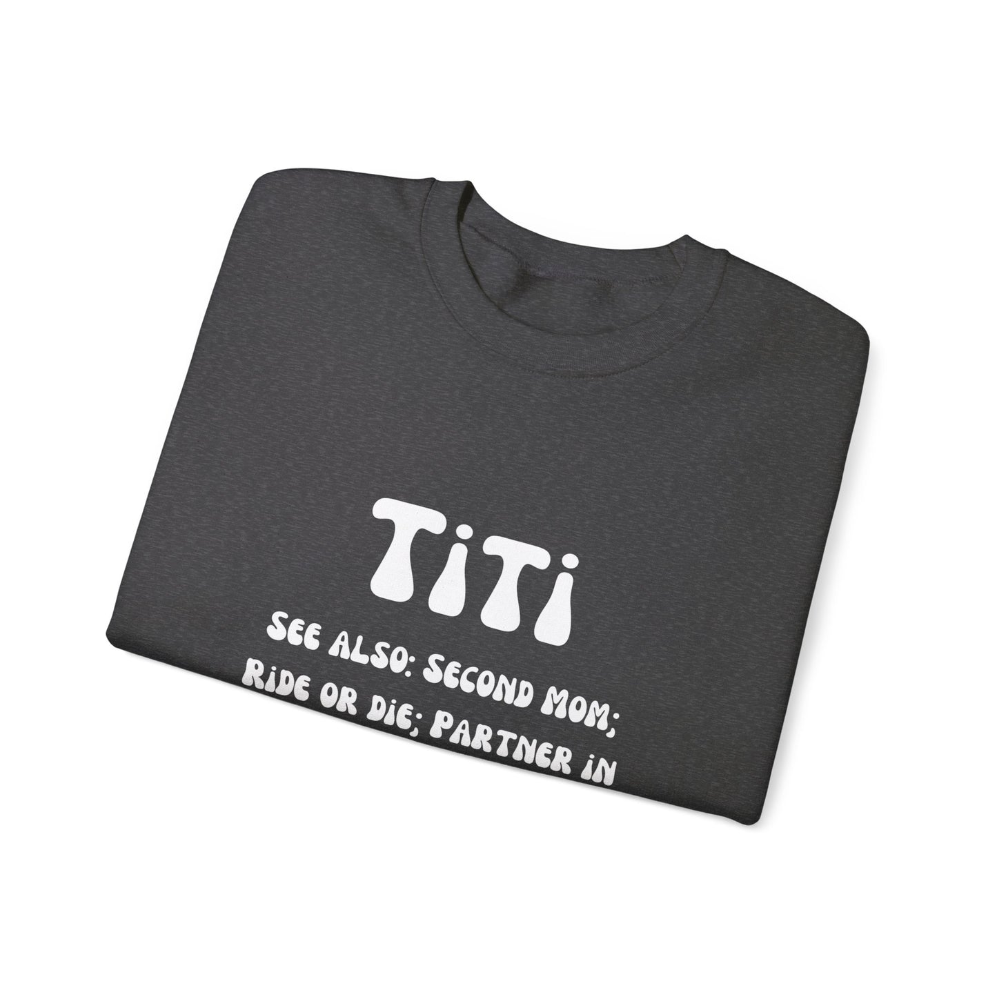 Titi sweater Auntie sweater second mom gift sister love bestie sweater gift for her Mother's day sweater Valentine's sweater gift for him