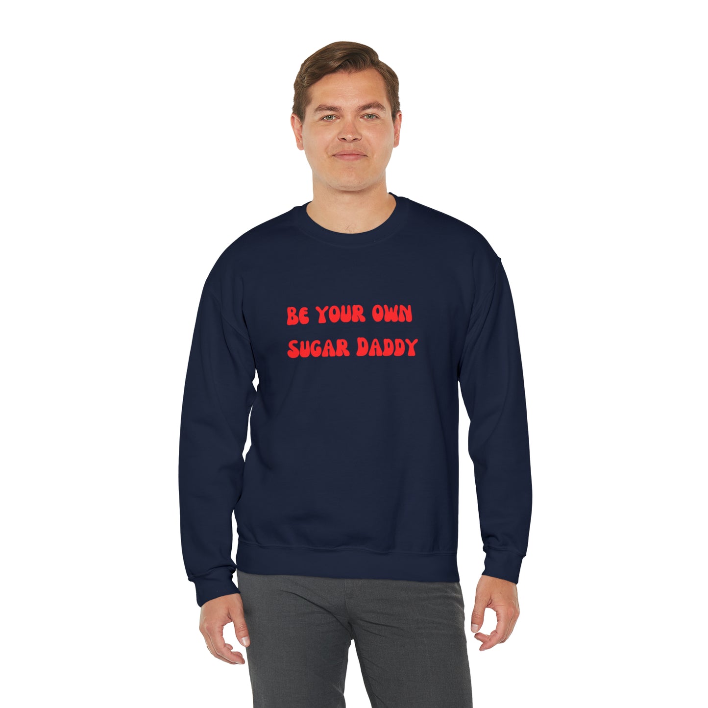 Be your own sugar daddy sweater birthday month Personalized birthday gift bridal Party Shirt gift for her gift for him Christmas gift