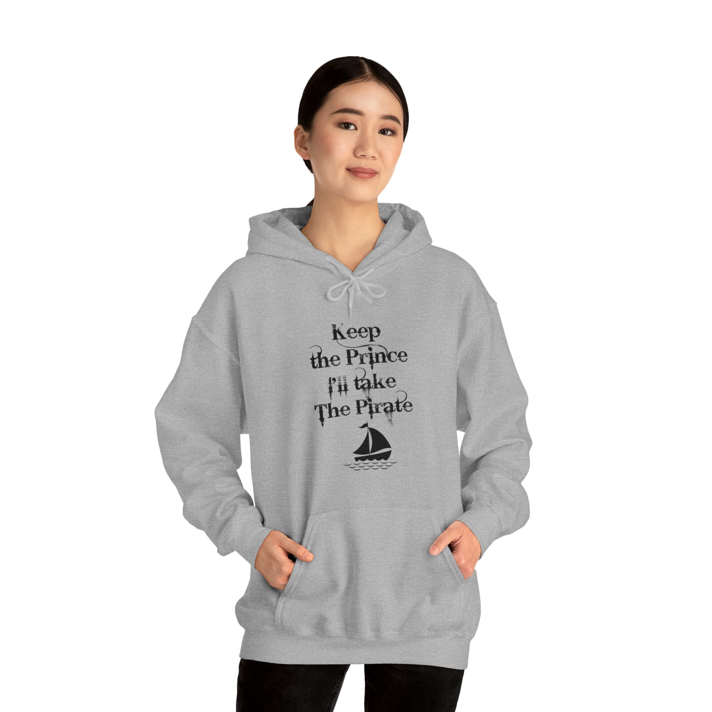 Keep the prince I'll take the pirate Hoodie, Once upon a time shirt,Birthday gift for her Hoodie, gift for him,Galantine gift for her,unisex