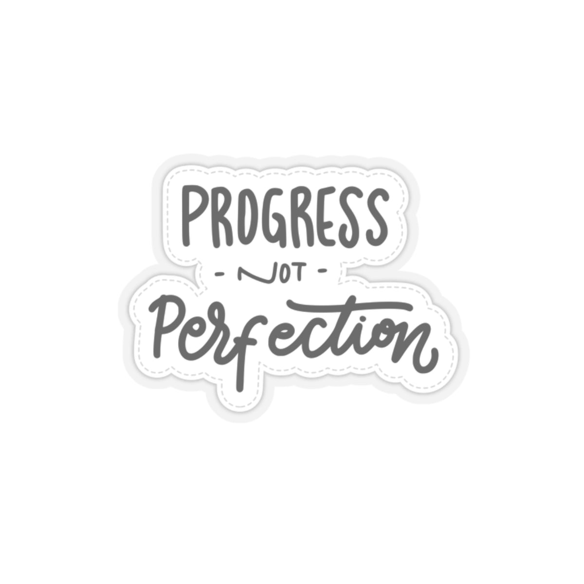 Motivational sticker progress not perfection sticker bestie gift motivation gift bottlewater sticker gift bestfriend gift Kiss-Cut Stickers