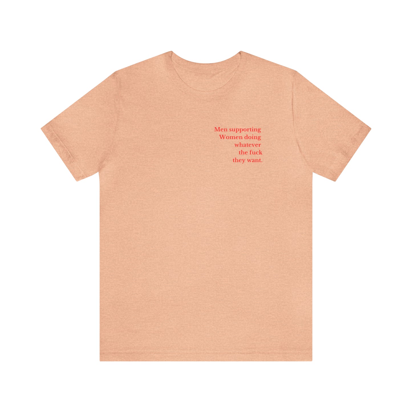 Men supporting women shirt gift for him Christmas gift Party