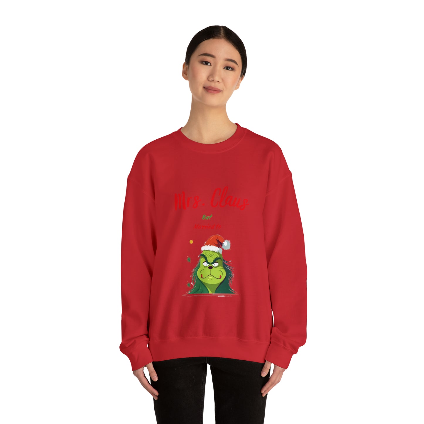 Mrs Claus sweater married to the grinch sweatshirt Merry Christmas Sweatshirt for Women Christmas Shirt Holiday Christmas gift for her