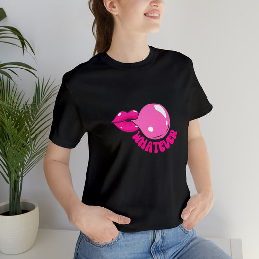 Whatever bubblegum T-Shirt Aesthetic Shirt Trendy Shirt Shirt With Words On Back Positive Gift for him Gift for her boho shirt hippie soul