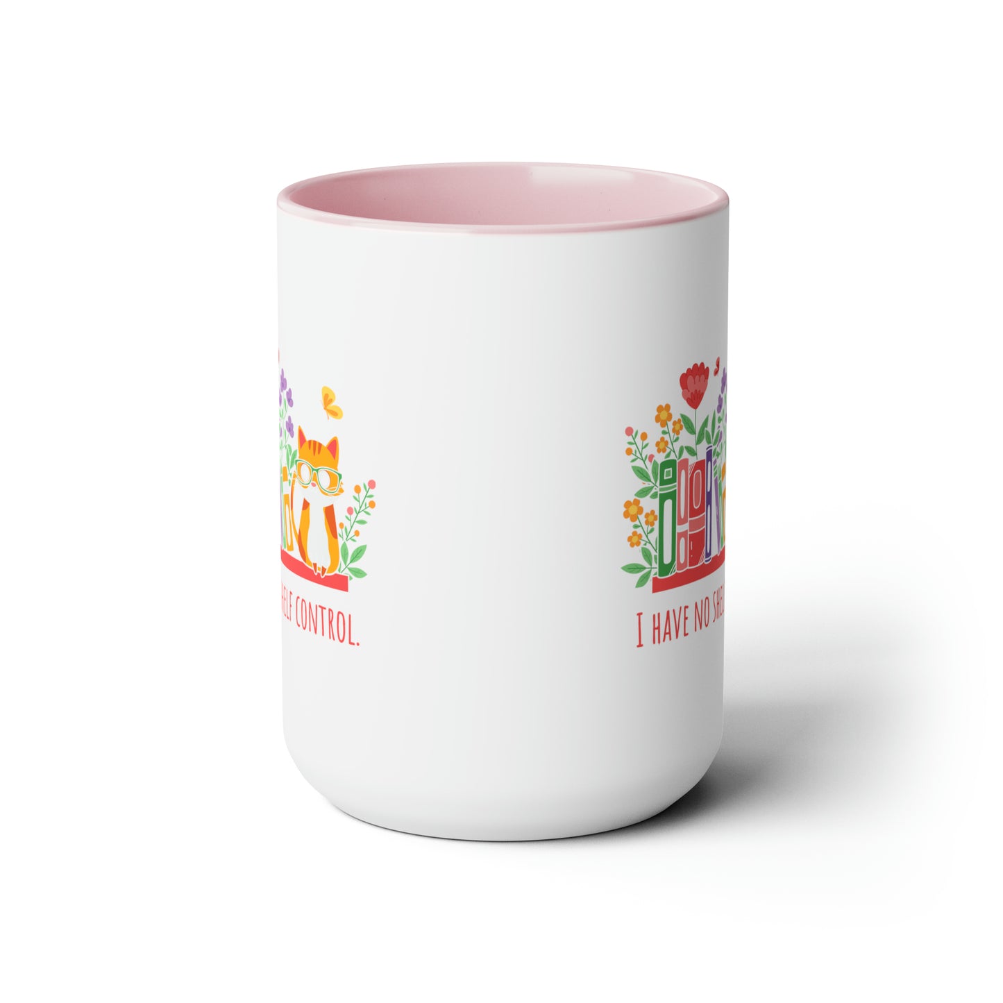 Shelf control mug Christmas mug gift for mom gift mug Floral mug gift for her Mug funny gift for wife Coffee Mugs Christmas gift 15oz
