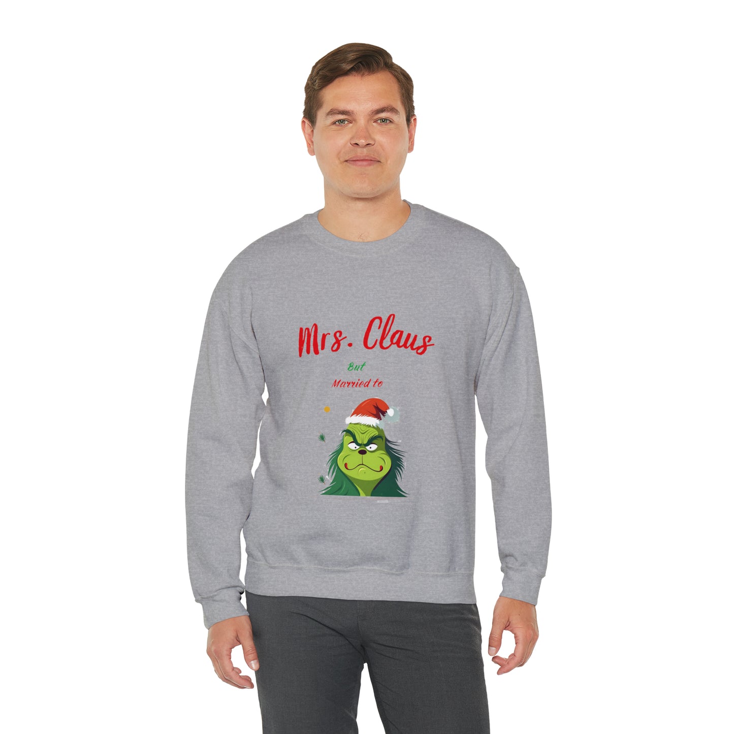 Mrs Claus sweater married to the grinch sweatshirt Merry Christmas Sweatshirt for Women Christmas Shirt Holiday Christmas gift for her